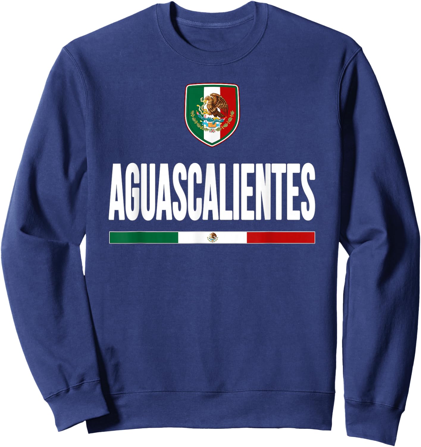 Aguascalientes Mexico Sweatshirt - Sweatshirt | Navy