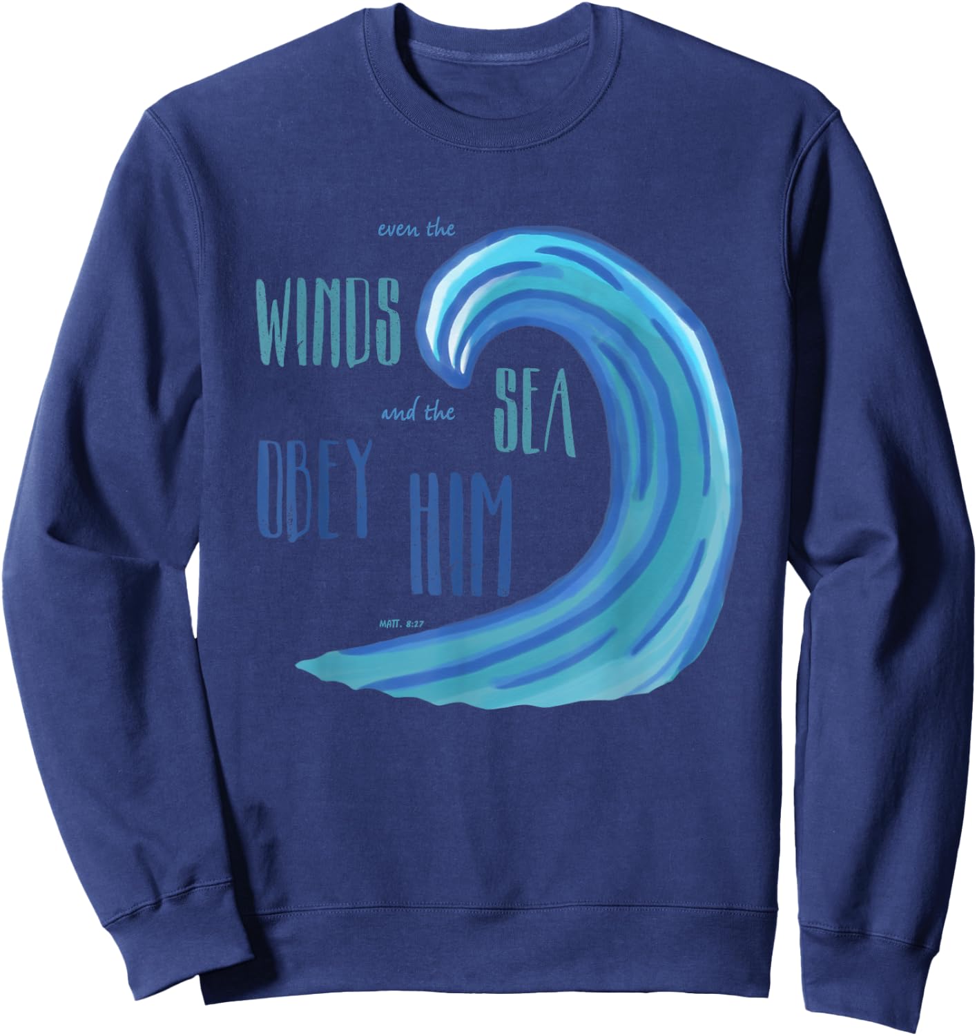 Jesus Follower Christian Believer T Shirt Beach Ocean Wave Women Girls Kids Sweatshirt - Sweatshirt | Navy