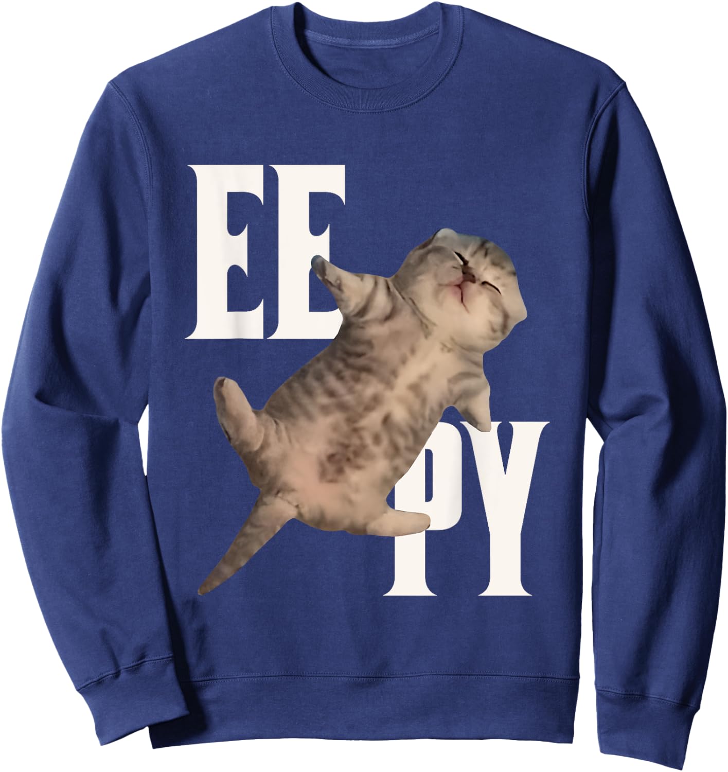 Eepy Cute Cat Meme Sleepy Lazy Day Need Rest Relax Healing Women Sweatshirt - Sweatshirt | Navy