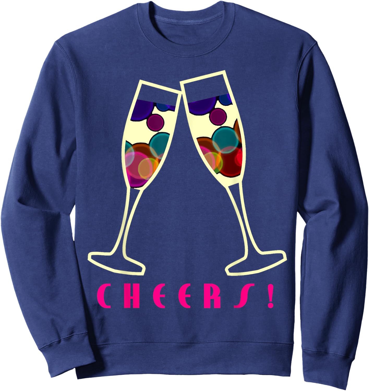 Cheers Champagne Glasses Party Graphic Shirt Sweatshirt - Sweatshirt | Navy