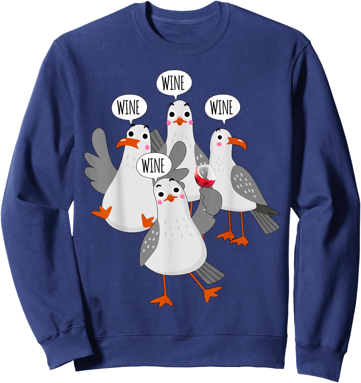 Wine! Wine! Wine! Seagull - Funny Wine Enthusiast Sweatshirt - Sweatshirt | Navy