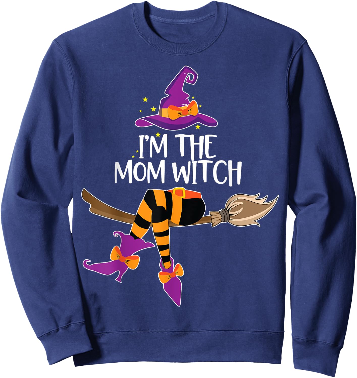 Im the Mom Witch Shirt Halloween Matching Group Costume Sweatshirt - Sweatshirt | Navy