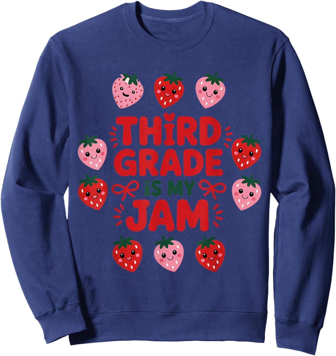 Third Grade is My Jam Strawberry Third Grade Teacher Women Sweatshirt - Sweatshirt | Navy
