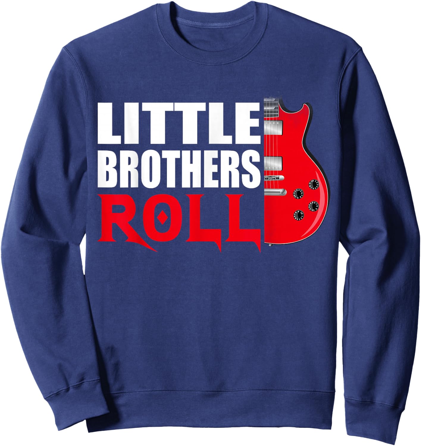 Little Brothers Roll Shirt Funny Matching Younger Brother T Sweatshirt - Sweatshirt | Navy