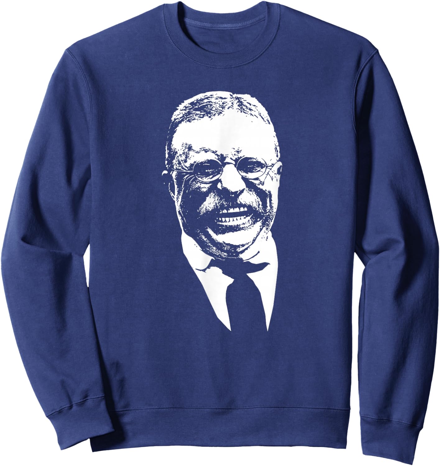 Smiling Teddy Roosevelt Sweatshirt - Sweatshirt | Navy