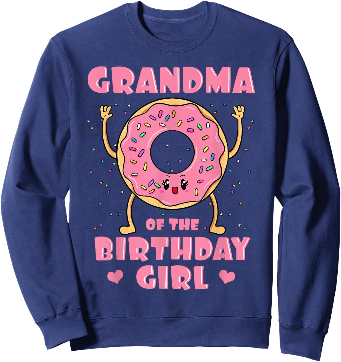 Grandma Of The Birthday Girl Doughnut Dessert Granny Sweatshirt - Sweatshirt | Navy