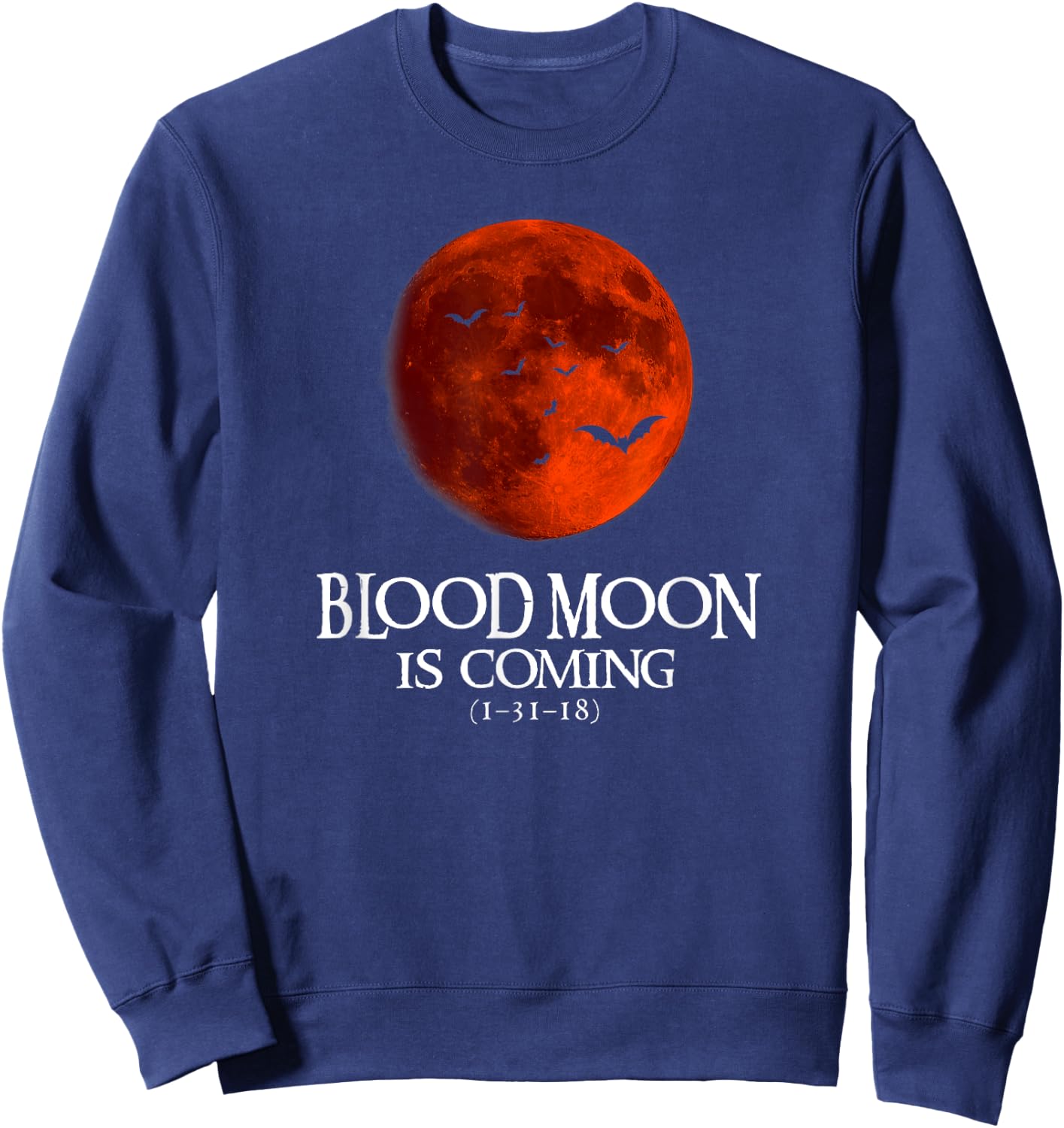 Blood Moon is Coming Astronomical Body Sweatshirt - Sweatshirt | Navy