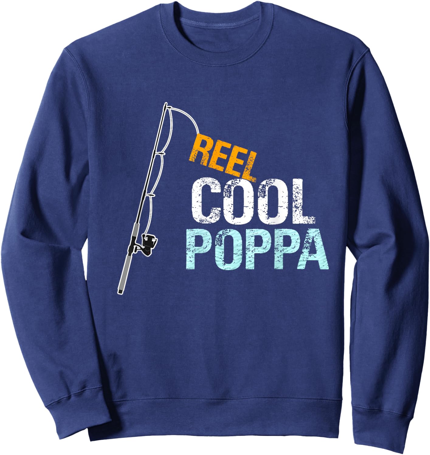 Poppa Gift from Granddaughter Grandson Reel Cool Poppa Sweatshirt - Sweatshirt | Navy