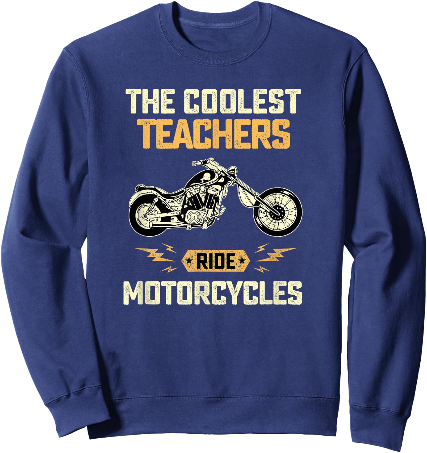Only The Coolest Teachers Ride Motorcycles Biker Gift Women Sweatshirt - Sweatshirt | Navy