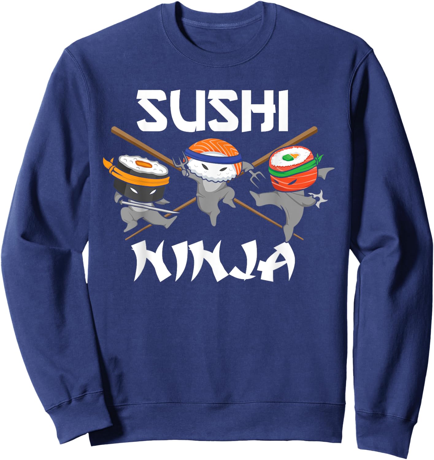 Funny Retro Sushi Ninja Sushi Lover Karate Sushi Ninjas Sweatshirt - Sweatshirt | Navy