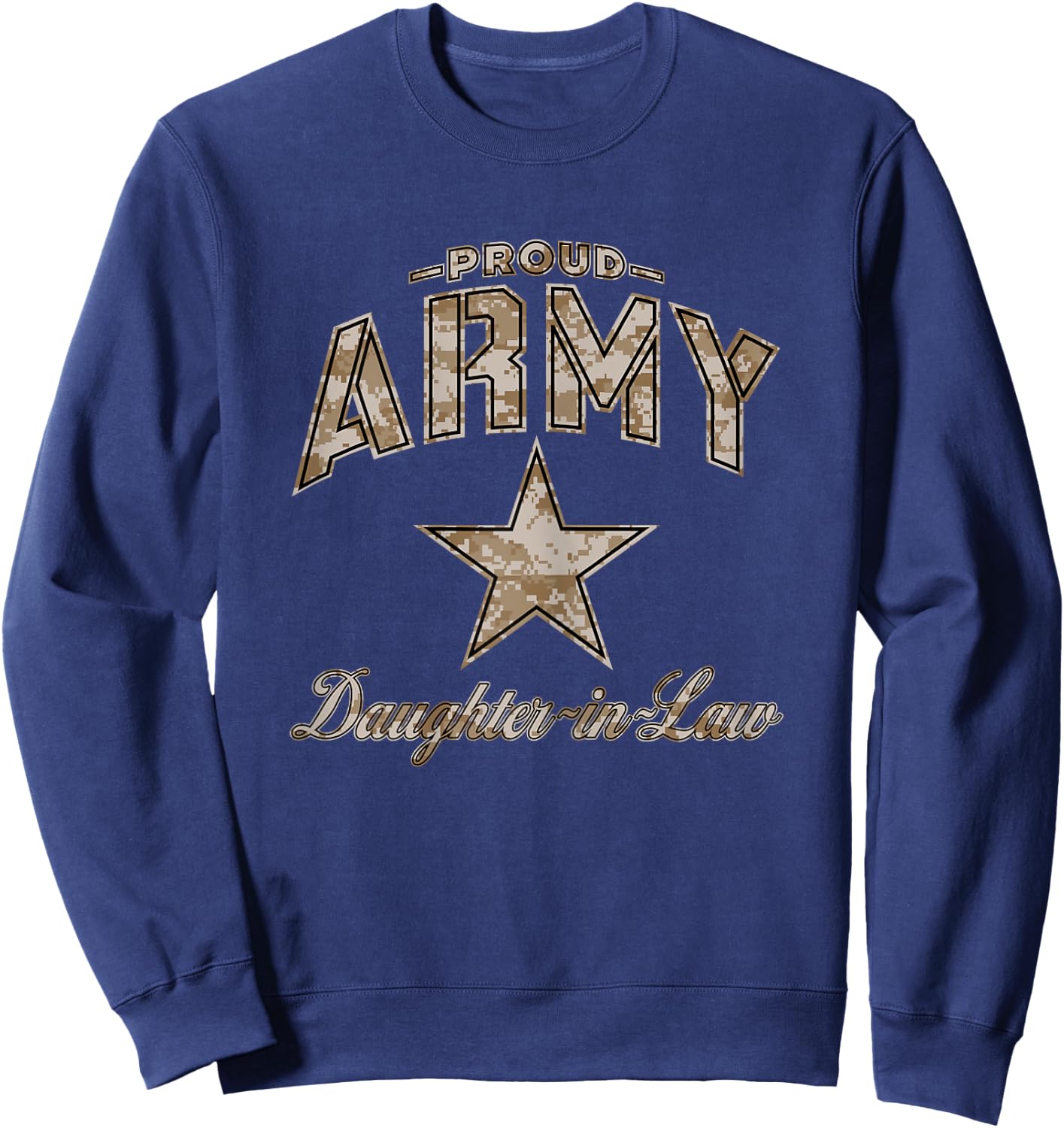 Army Daughter-in-Law Shirts (Camo) Sweatshirt - Sweatshirt | Navy