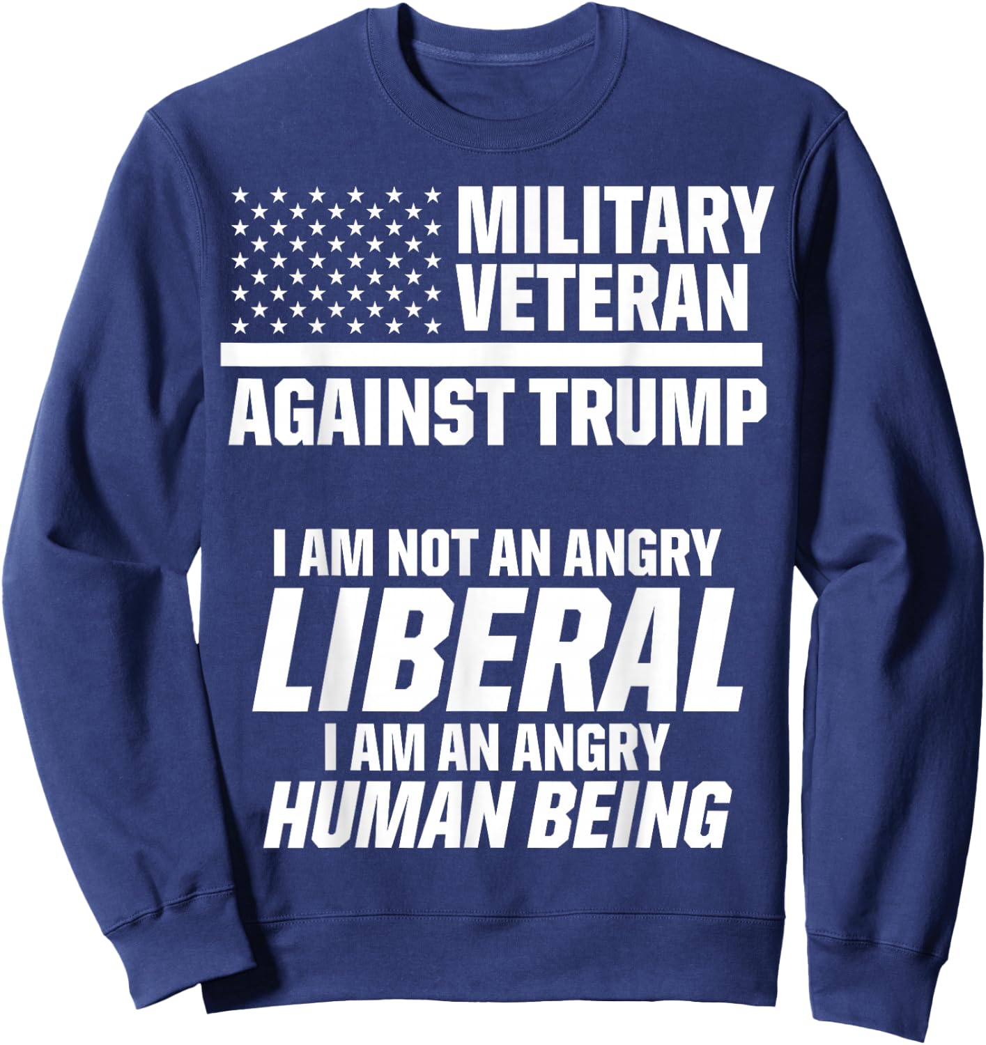 Military Veterans Against Trump 2020 Liberal USA Election Sweatshirt - Sweatshirt | Navy