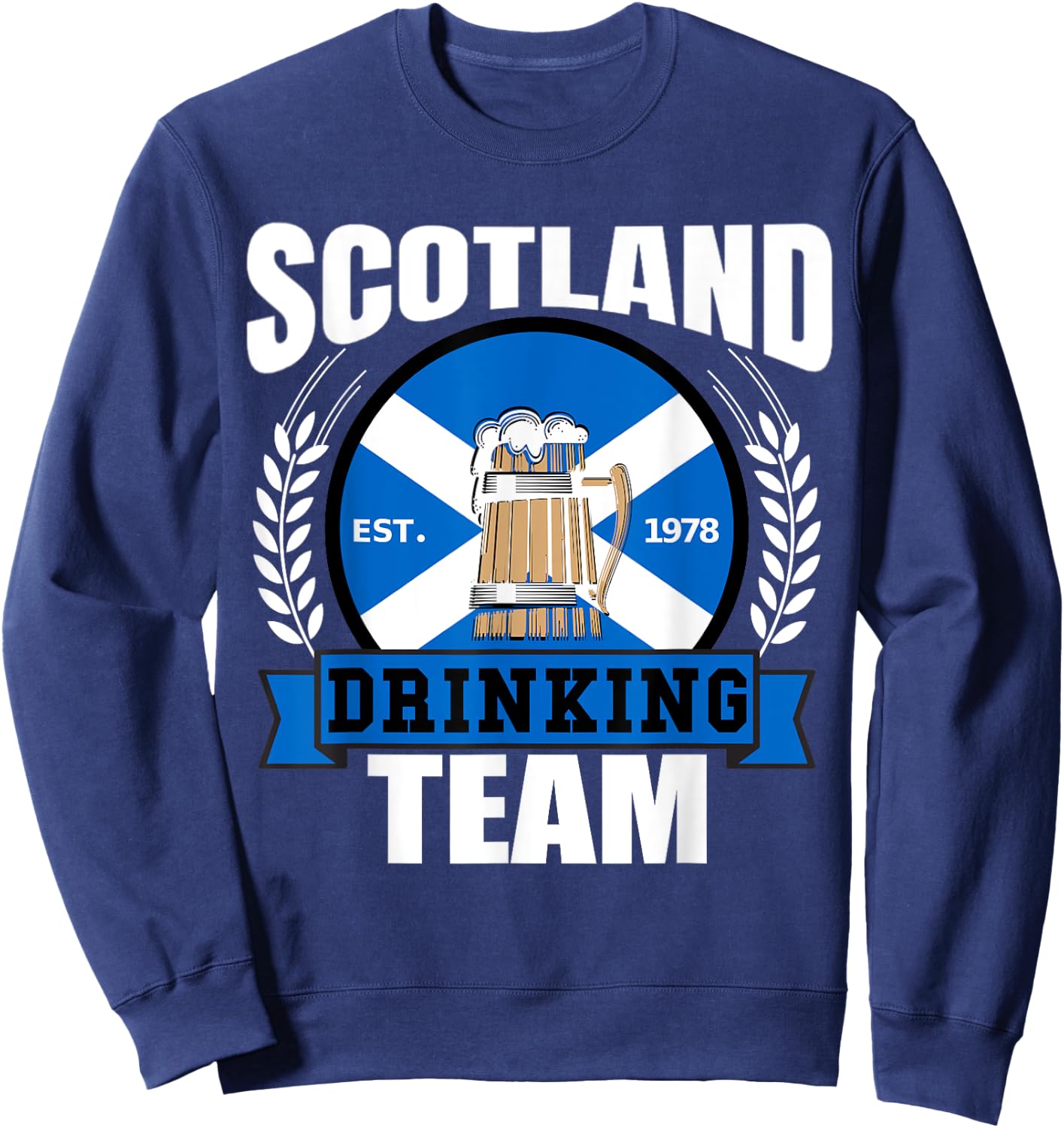 Scotland Drinking Team Funny Scottish Flag Beer Saltire Gift Sweatshirt - Sweatshirt | Navy