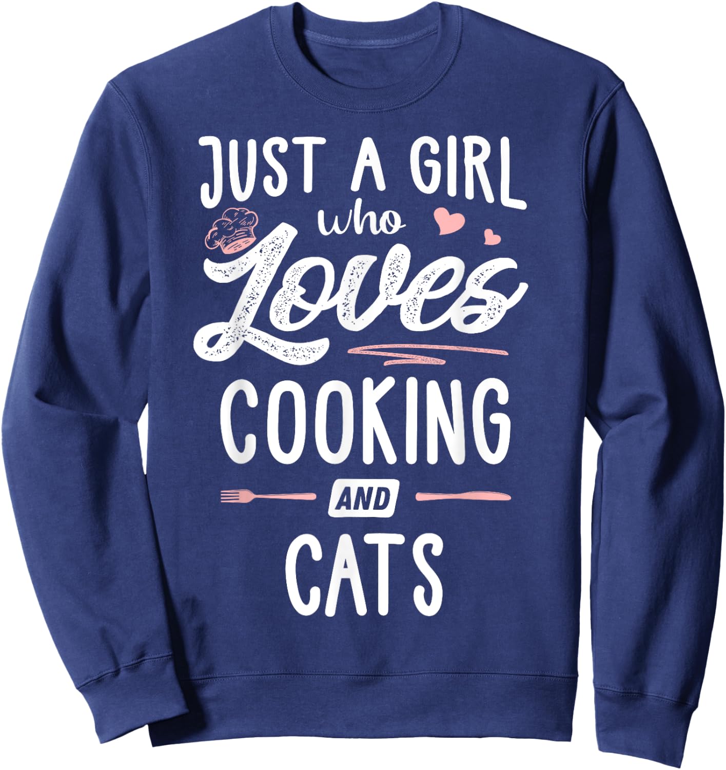 Just A Girl Who Loves Cooking And Cats Gift Women Sweatshirt - Sweatshirt | Navy