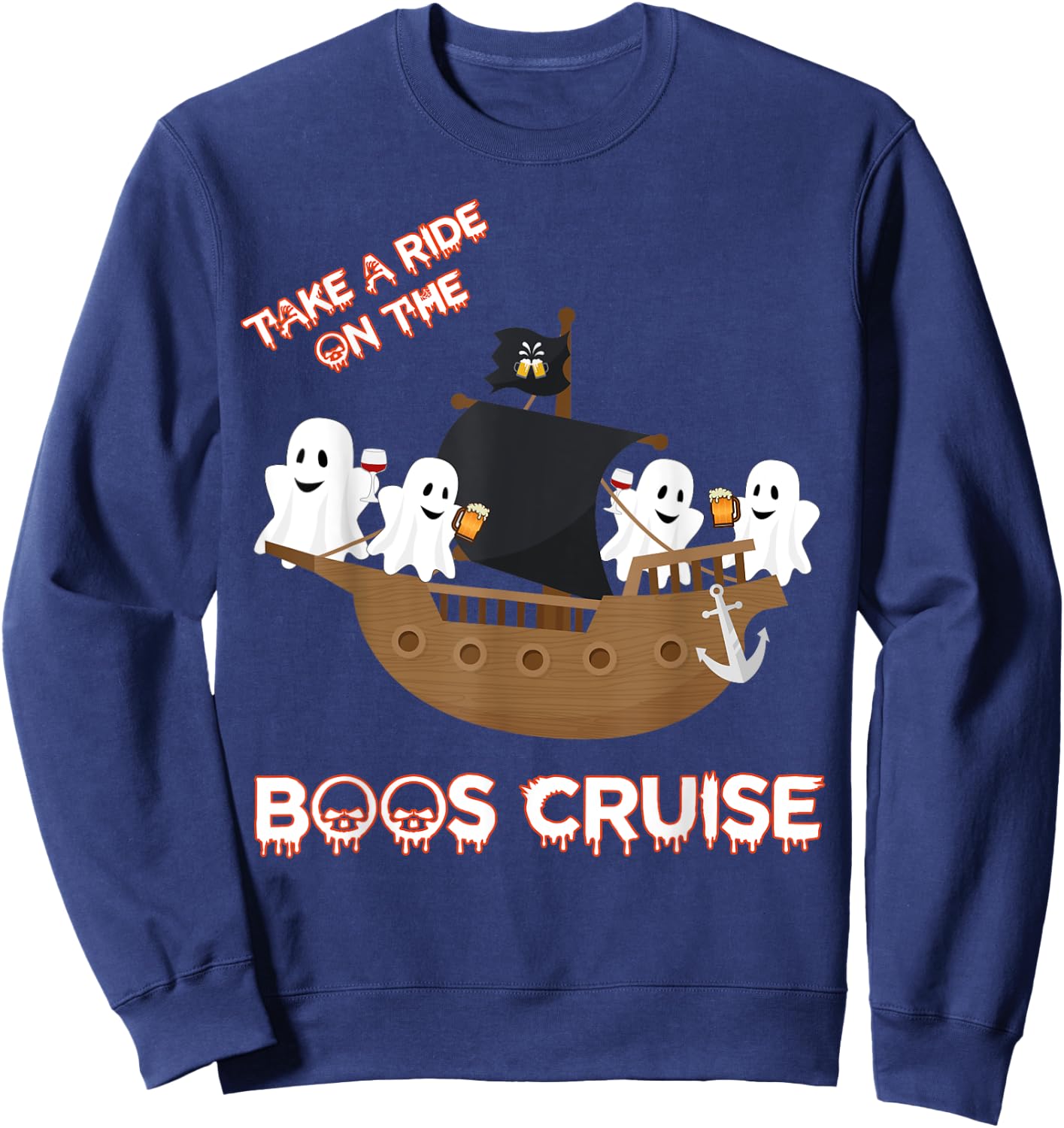 Halloween Party Wine Beer drinking Boos Cruise Shirt Sweatshirt - Sweatshirt | Navy