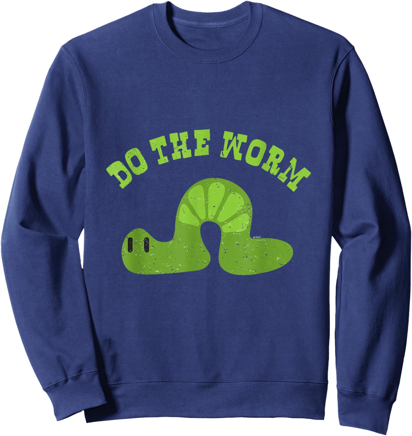 Do The Worm Dance Funny Sweatshirt - Sweatshirt | Navy