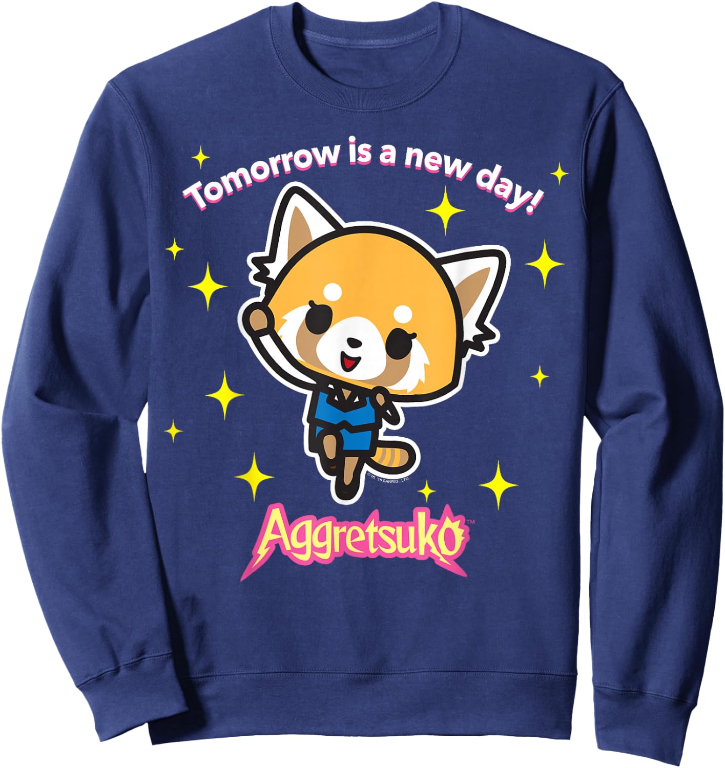 Aggretsuko "Tomorrow is a New Day" Shirt Sweatshirt - Sweatshirt | Navy