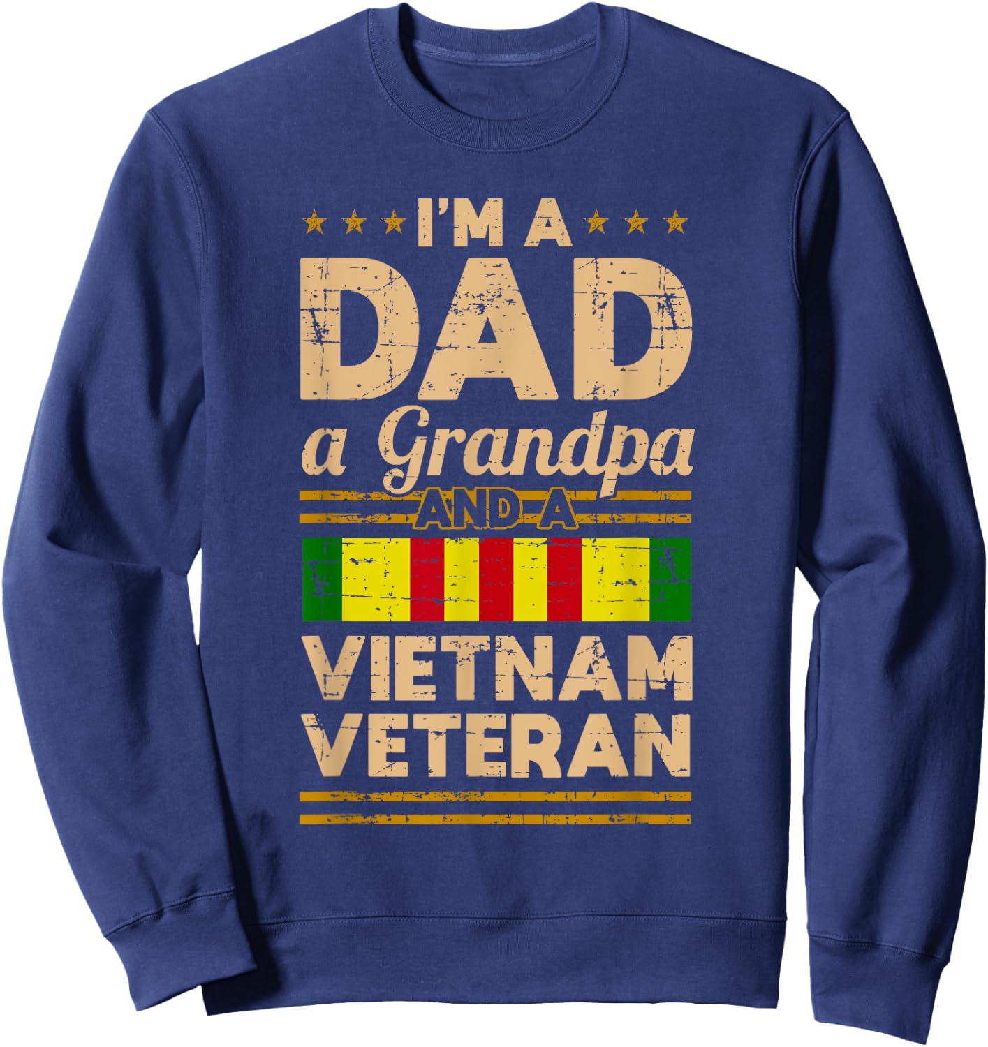 Dad Grandpa Vietnam Veteran Vintage Shirt Men's Gift Sweatshirt - Sweatshirt | Navy