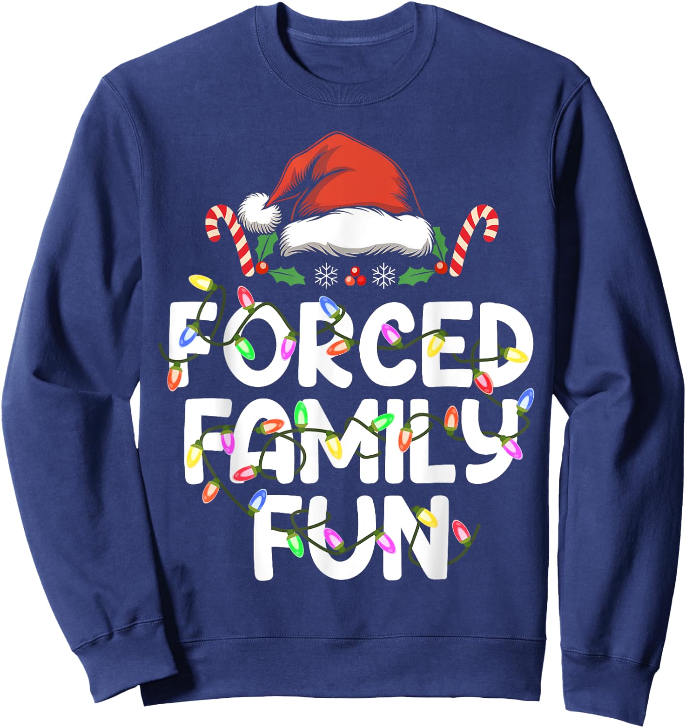 Forced Family Fun Christmas Pajamas Funny Sweatshirt - Sweatshirt | Navy