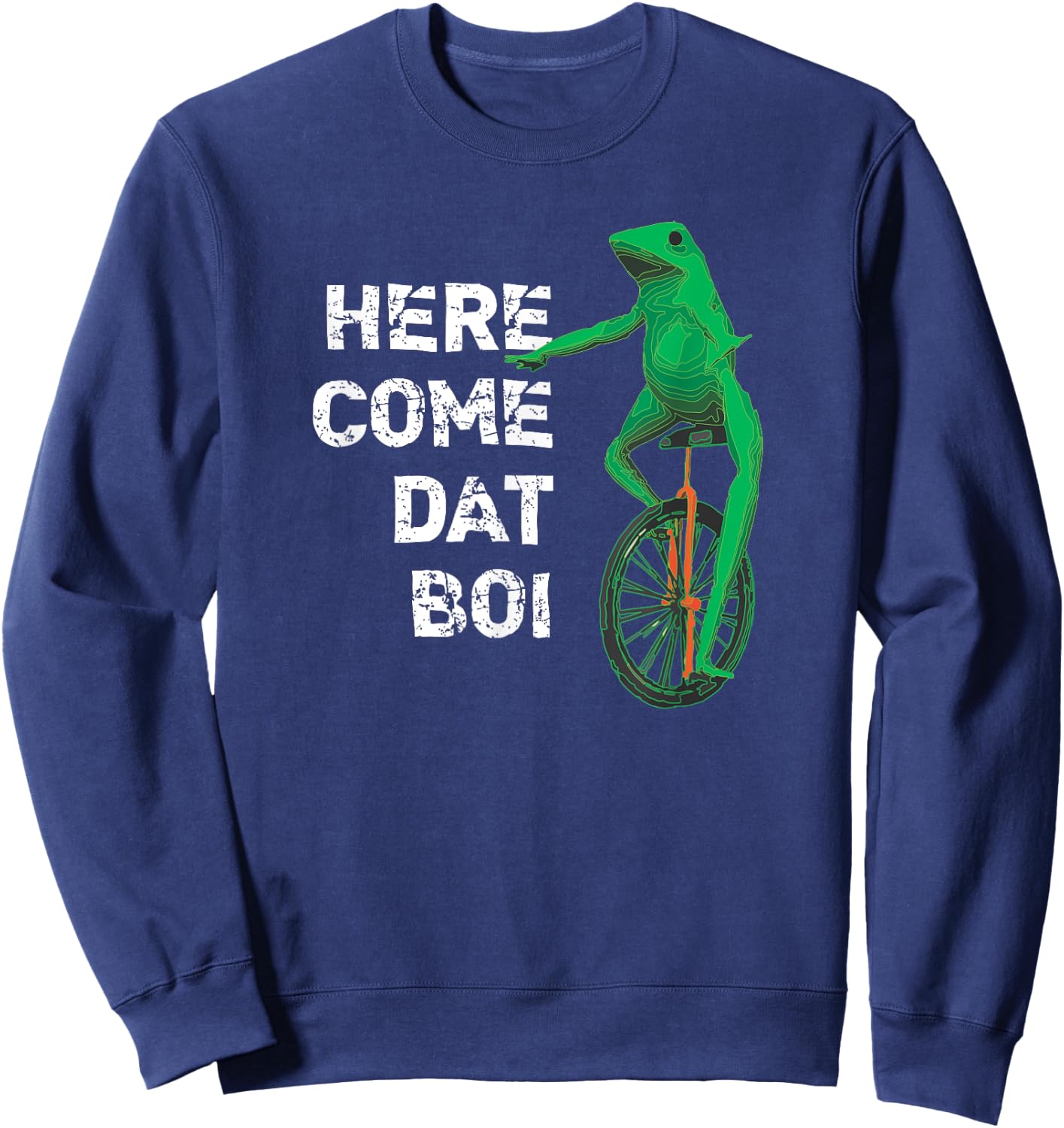 Here Come Dat Boi Sweatshirt - Sweatshirt | Navy