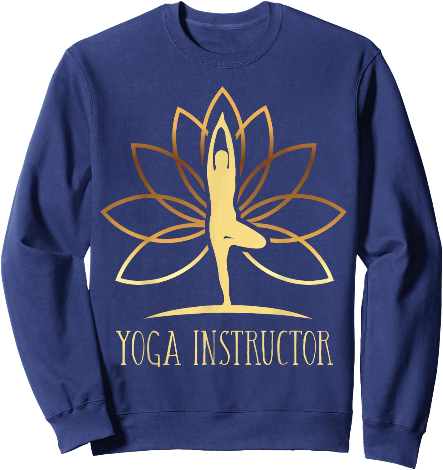 Yoga Instructor Trainer Teacher Namaste Zen Mindfulness Yoga Sweatshirt - Sweatshirt | Navy