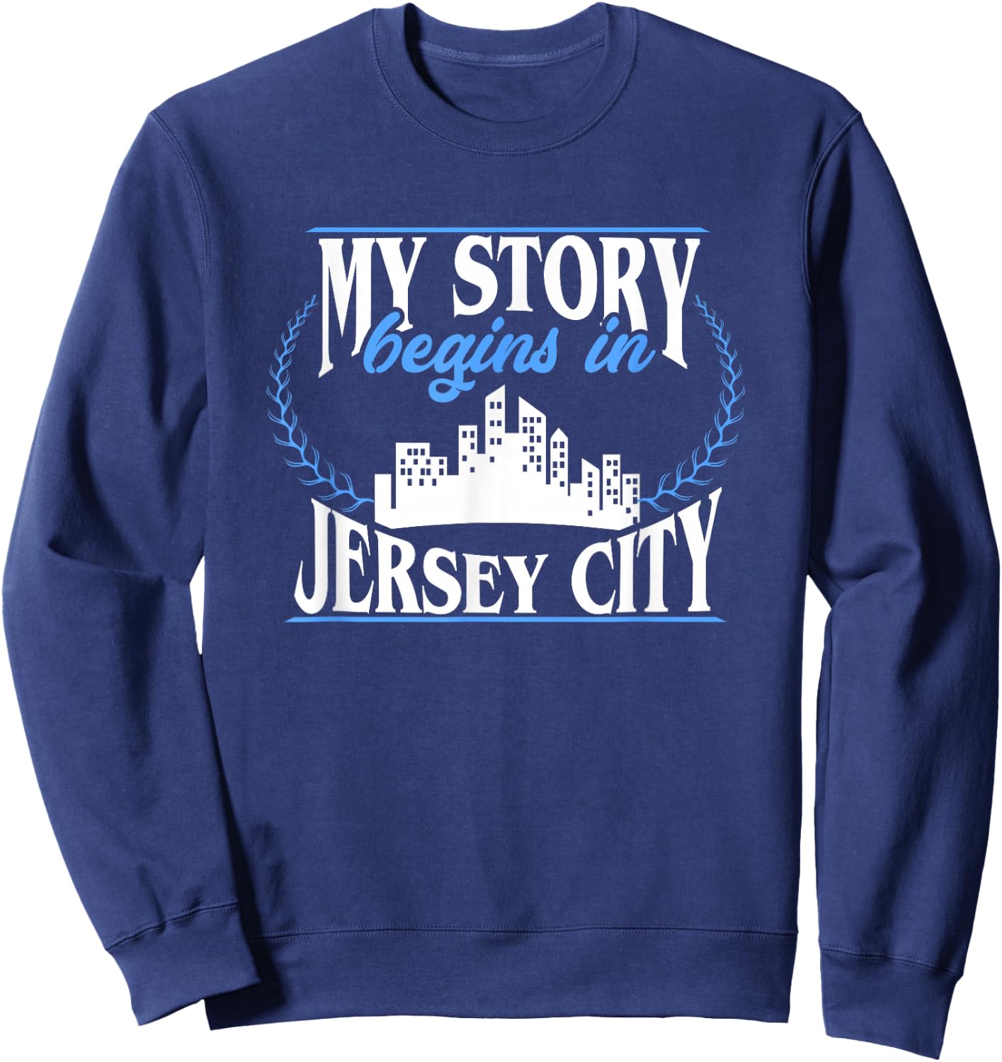 Jersey City Born in Jersey City Sweatshirt - Sweatshirt | Navy