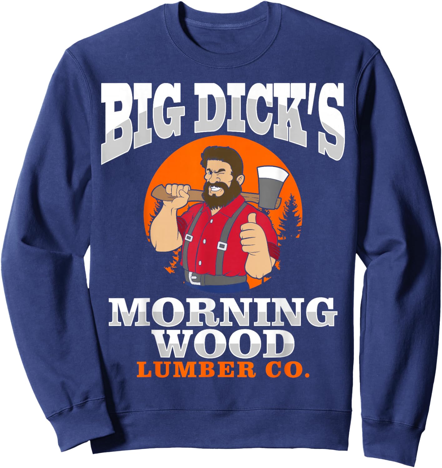 Morning Wood Lumber Co Lumberjack Carpenter Woodworker Gift Sweatshirt - Sweatshirt | Navy