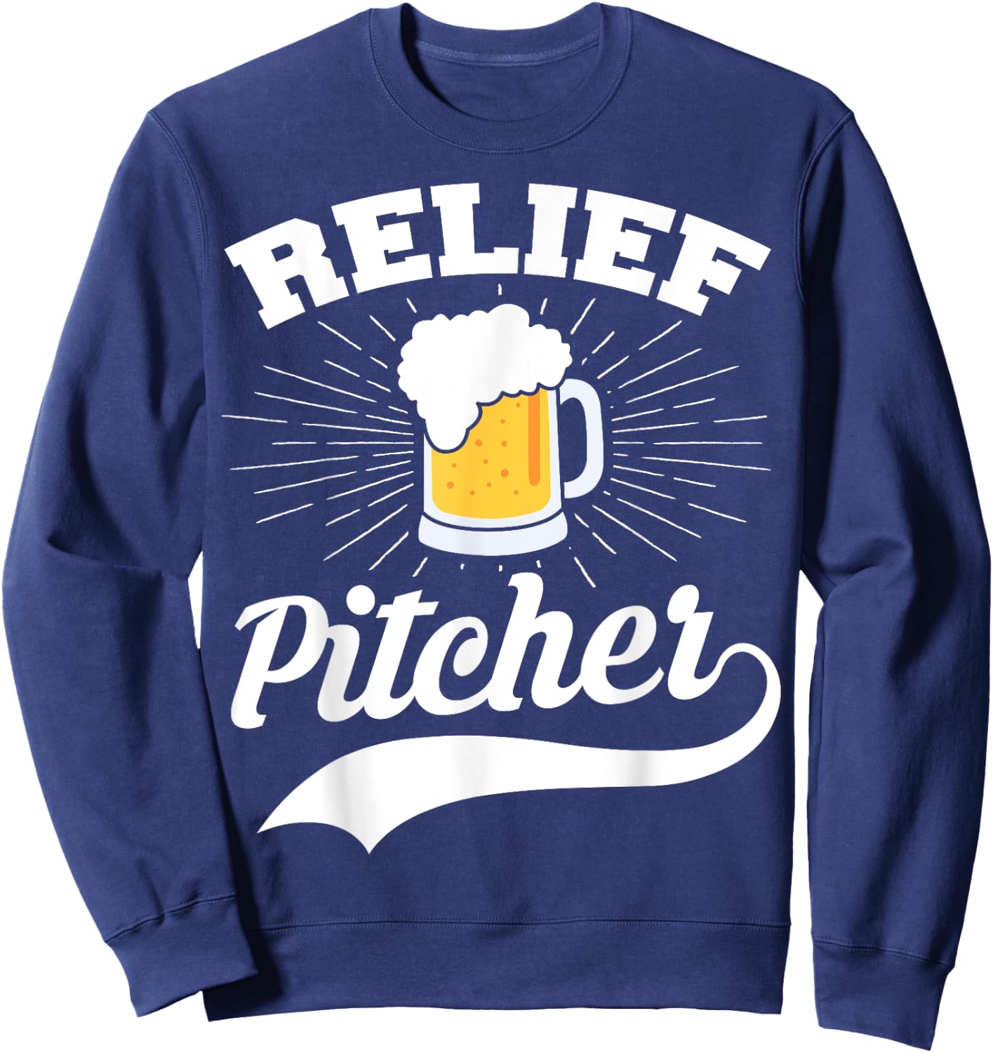 Beer Funny Relief Pitcher Baseball Sweatshirt - Sweatshirt | Navy