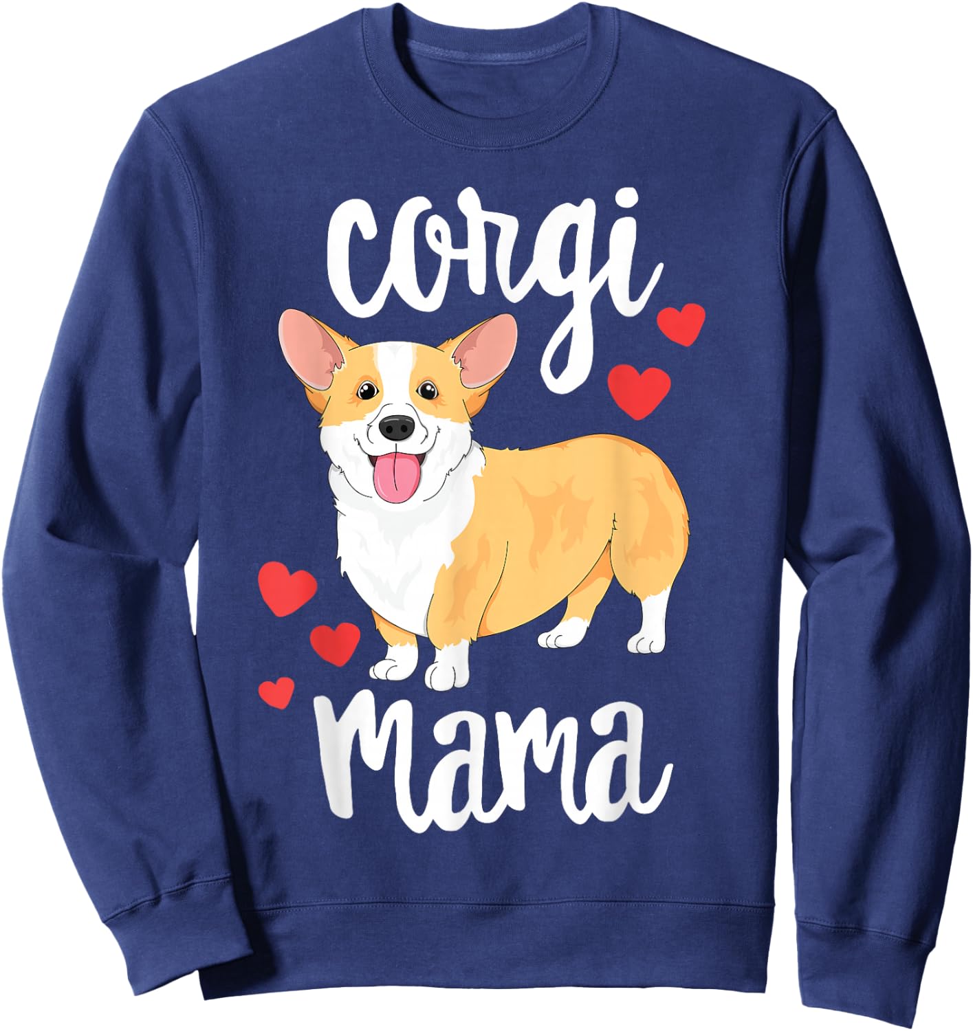 Corgi Women Girls Puppy Mom Dog Mama Lover Gift Sweatshirt - Sweatshirt | Navy