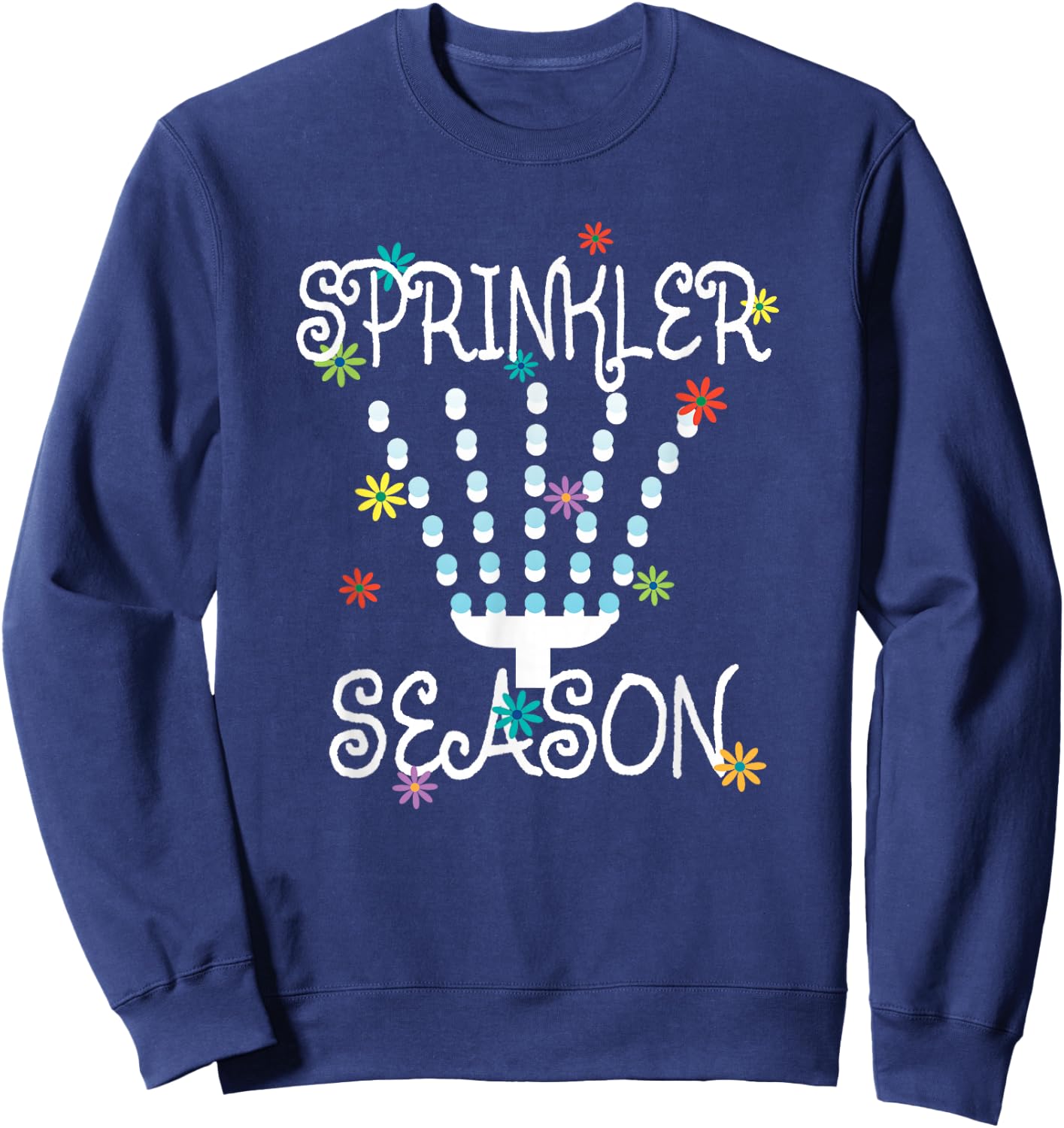 Sprinkler Season Summertime Gardener Outdoor Water Playing Sweatshirt - Sweatshirt | Navy