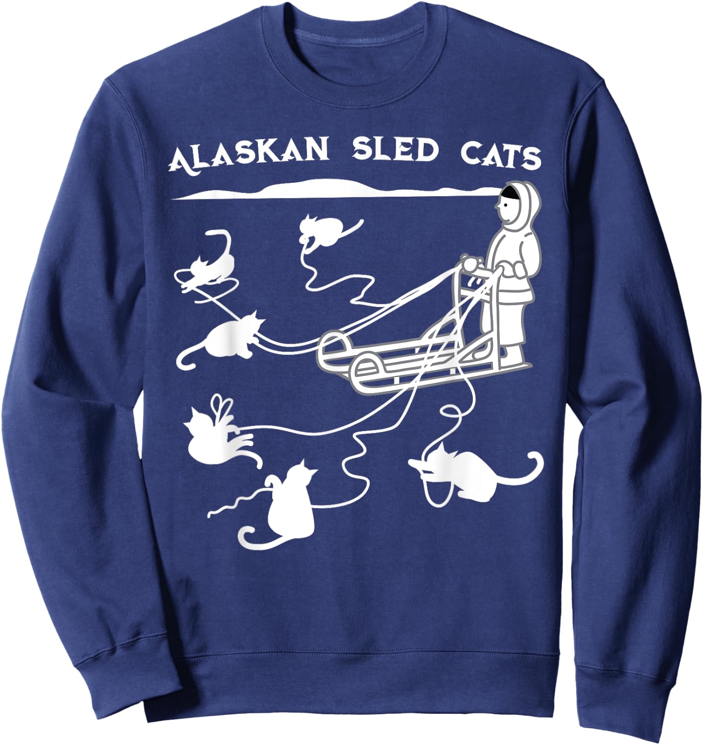 Sledding Gift Cute Alaskan Sled Cats for Cat-Loving Alaskans Sweatshirt - Sweatshirt | Navy