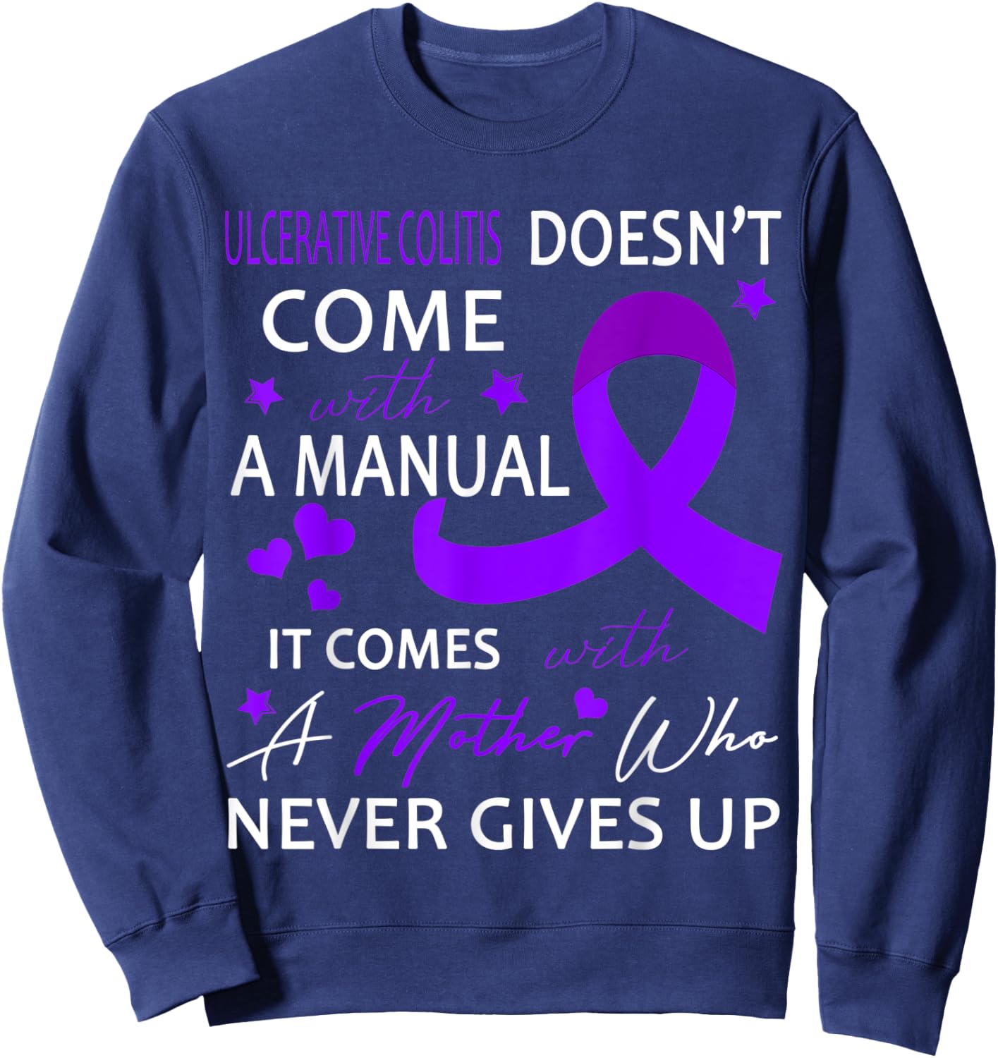 ULCERATIVE COLITIS Doesn't Come With A Manual Sweatshirt - Sweatshirt | Navy