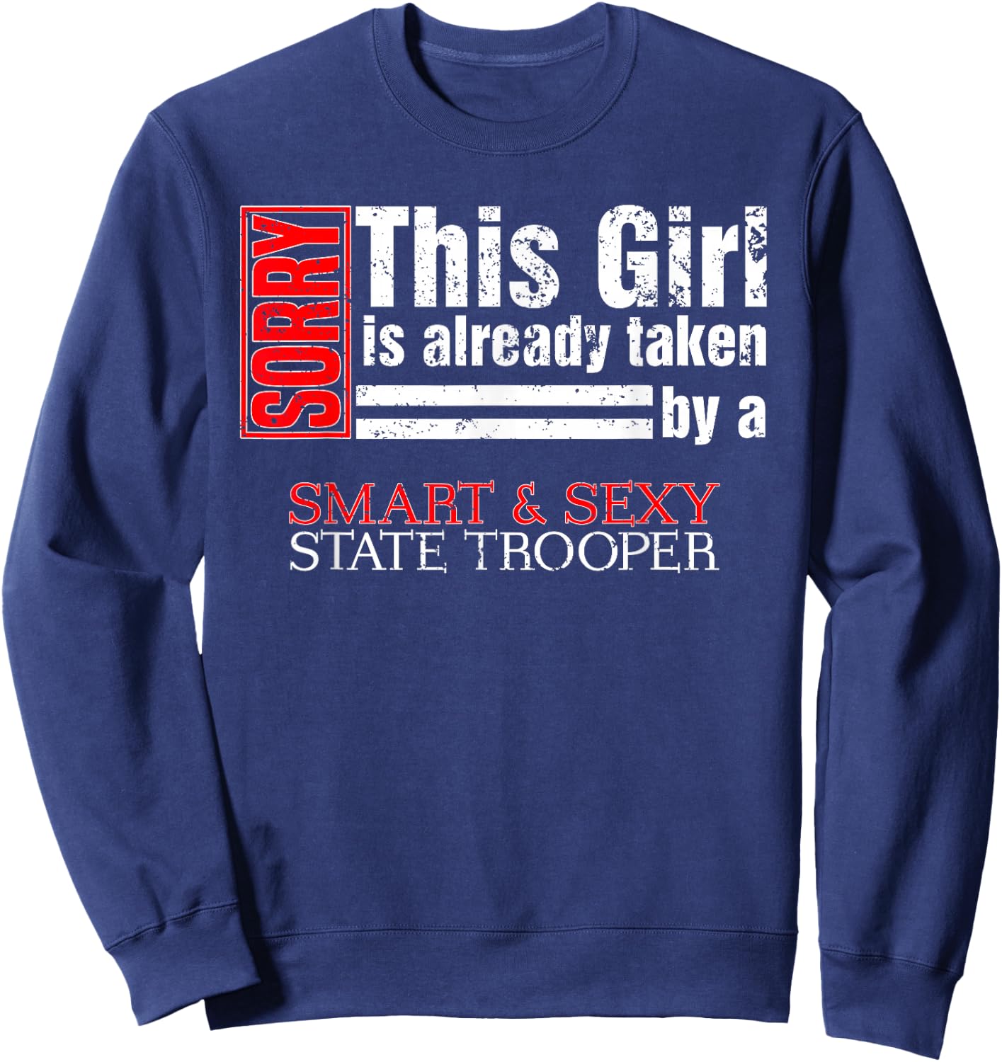 State Trooper Wife State Police Wife Sweatshirt - Sweatshirt | Navy