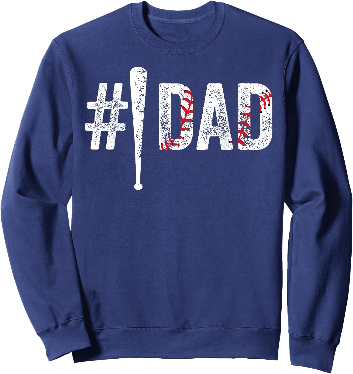 Number One Baseball Dad for Fathers Day #1 Daddy Funny Sweatshirt - Sweatshirt | Navy