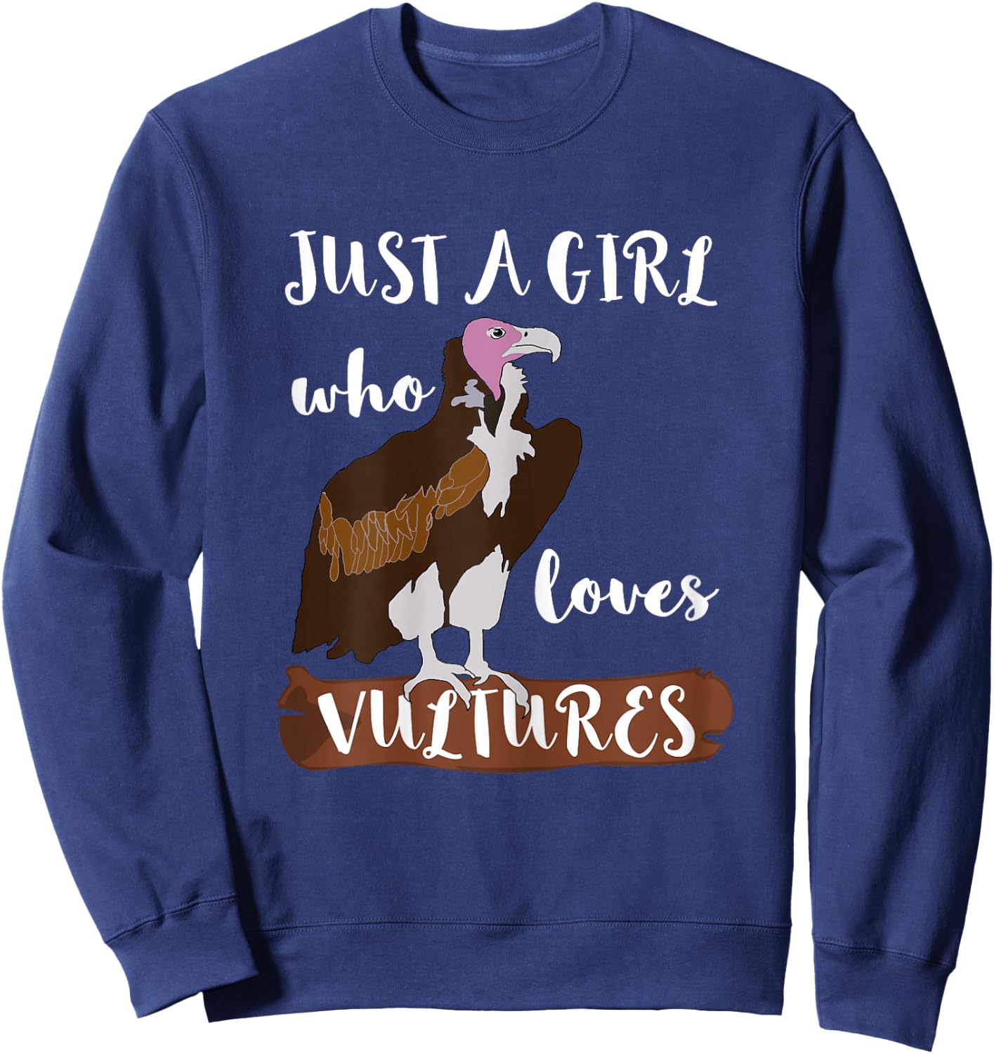 Just A Girl Who Loves Vultures Carrion Scavenger Bird Sweatshirt - Sweatshirt | Navy