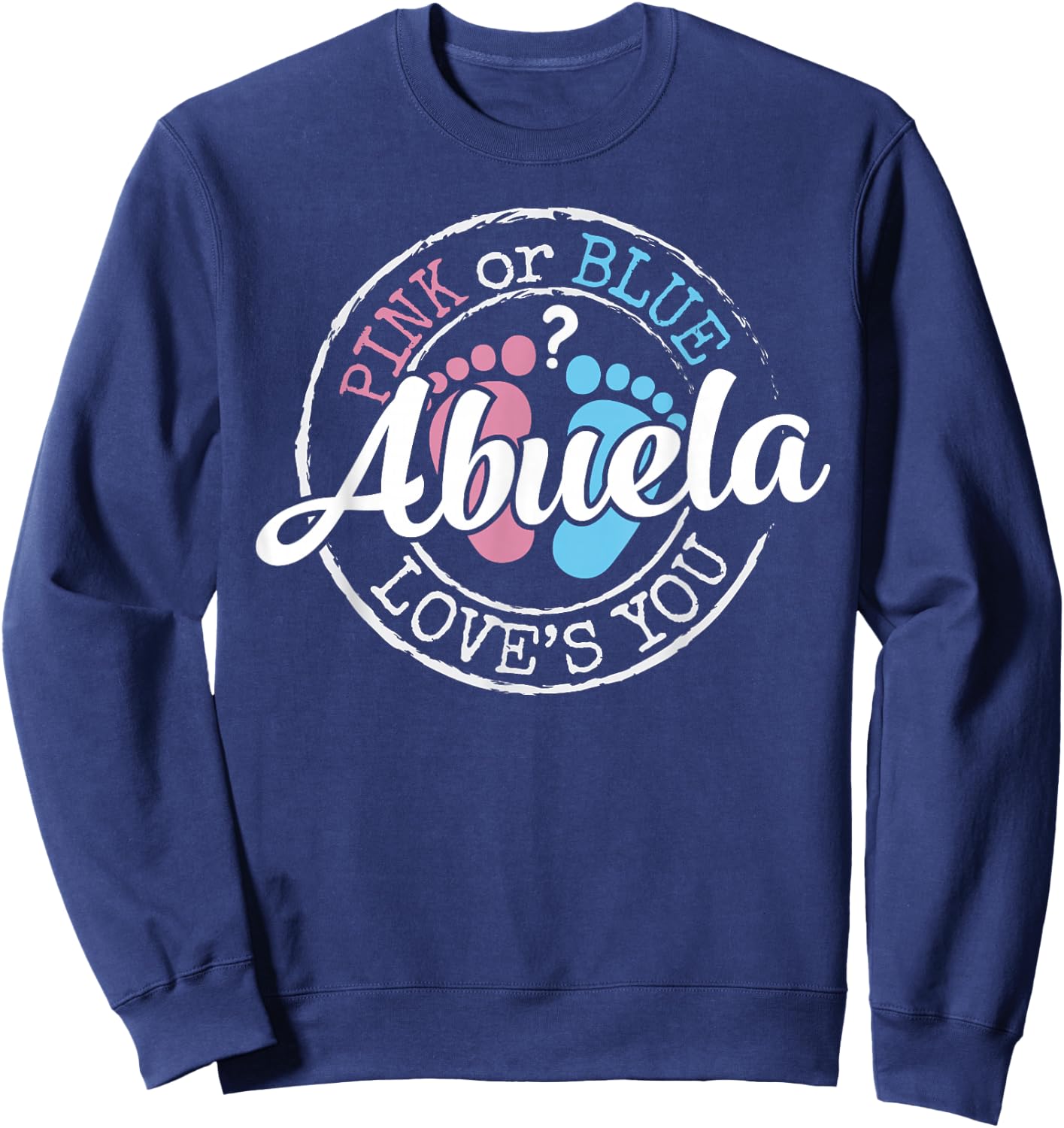 Gender Reveal Abuela Grandma To Be Gifts Nana Baby Shower Sweatshirt - Sweatshirt | Navy