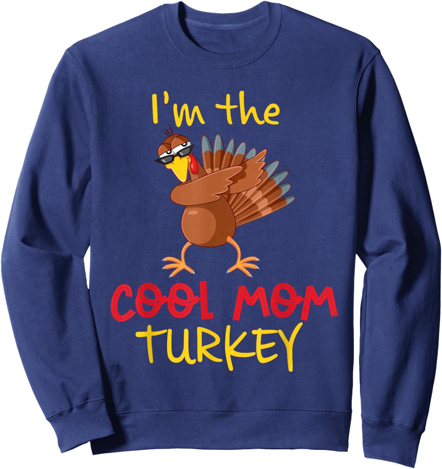 Mom Mommy Turkey Matching Family Group Thanksgiving Party Sweatshirt - Sweatshirt | Navy
