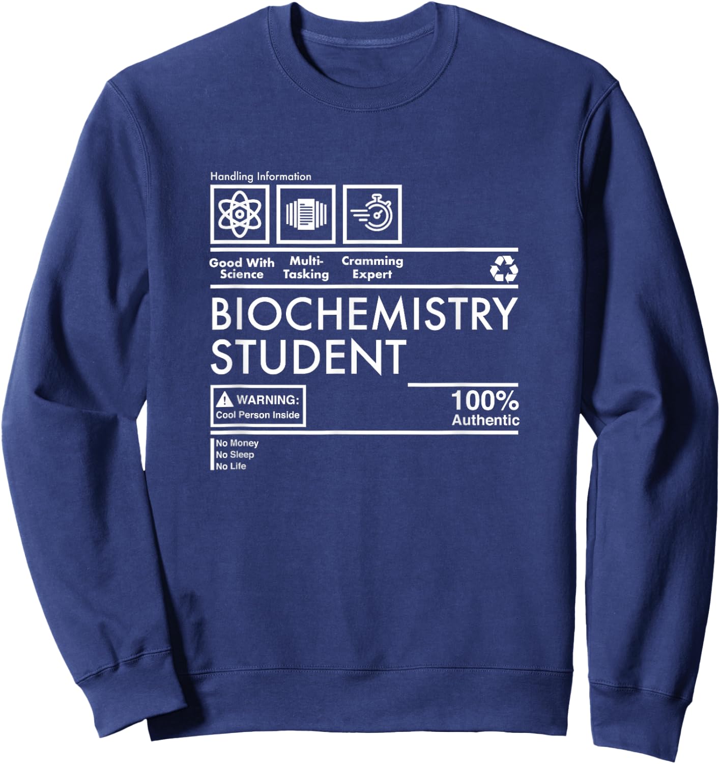 Funny Biochemistry Student Handling Information Sweatshirt - Sweatshirt | Navy