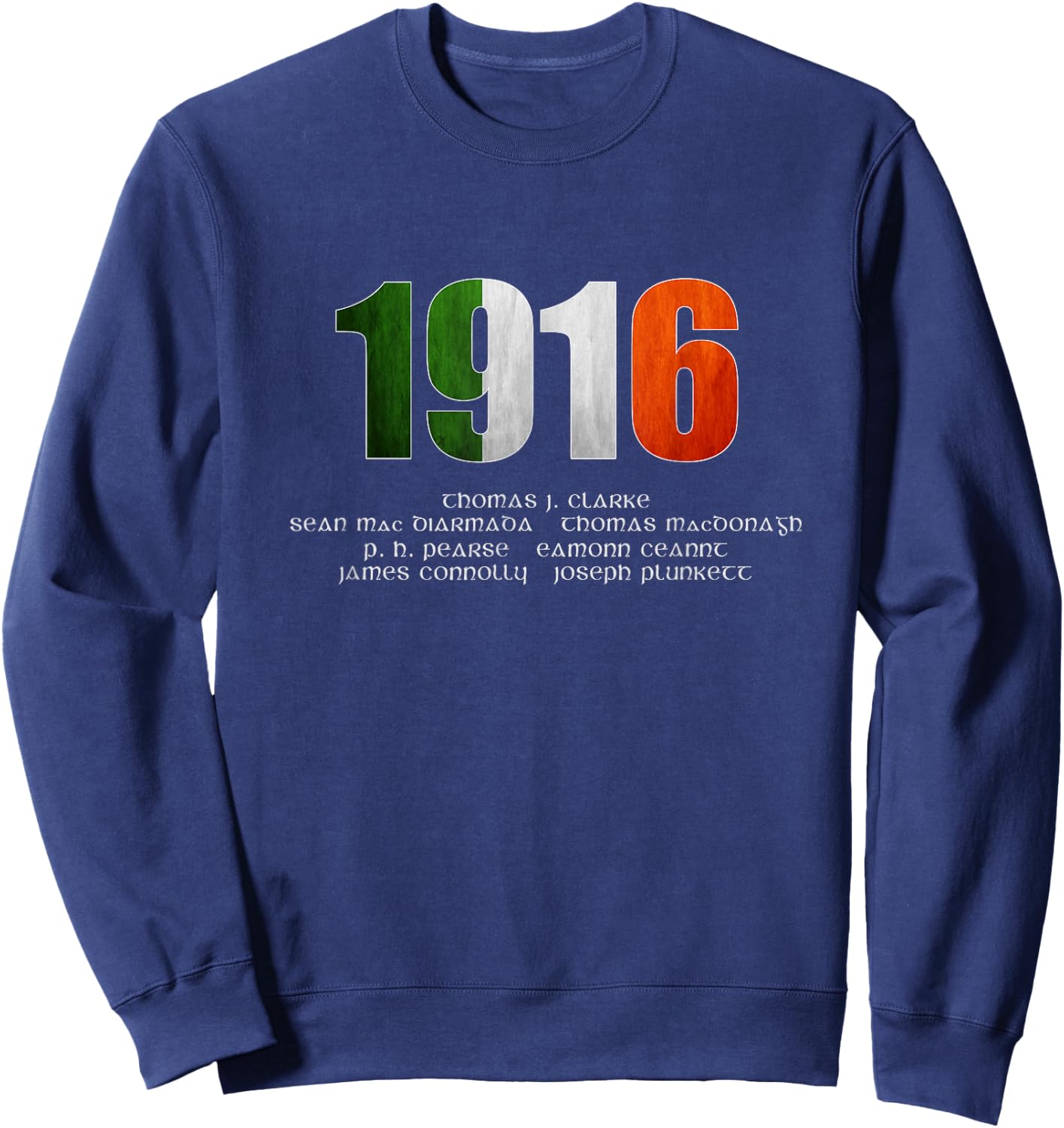 1916 Irish Easter Rising Signatories Commemorative Design Sweatshirt - Sweatshirt | Navy