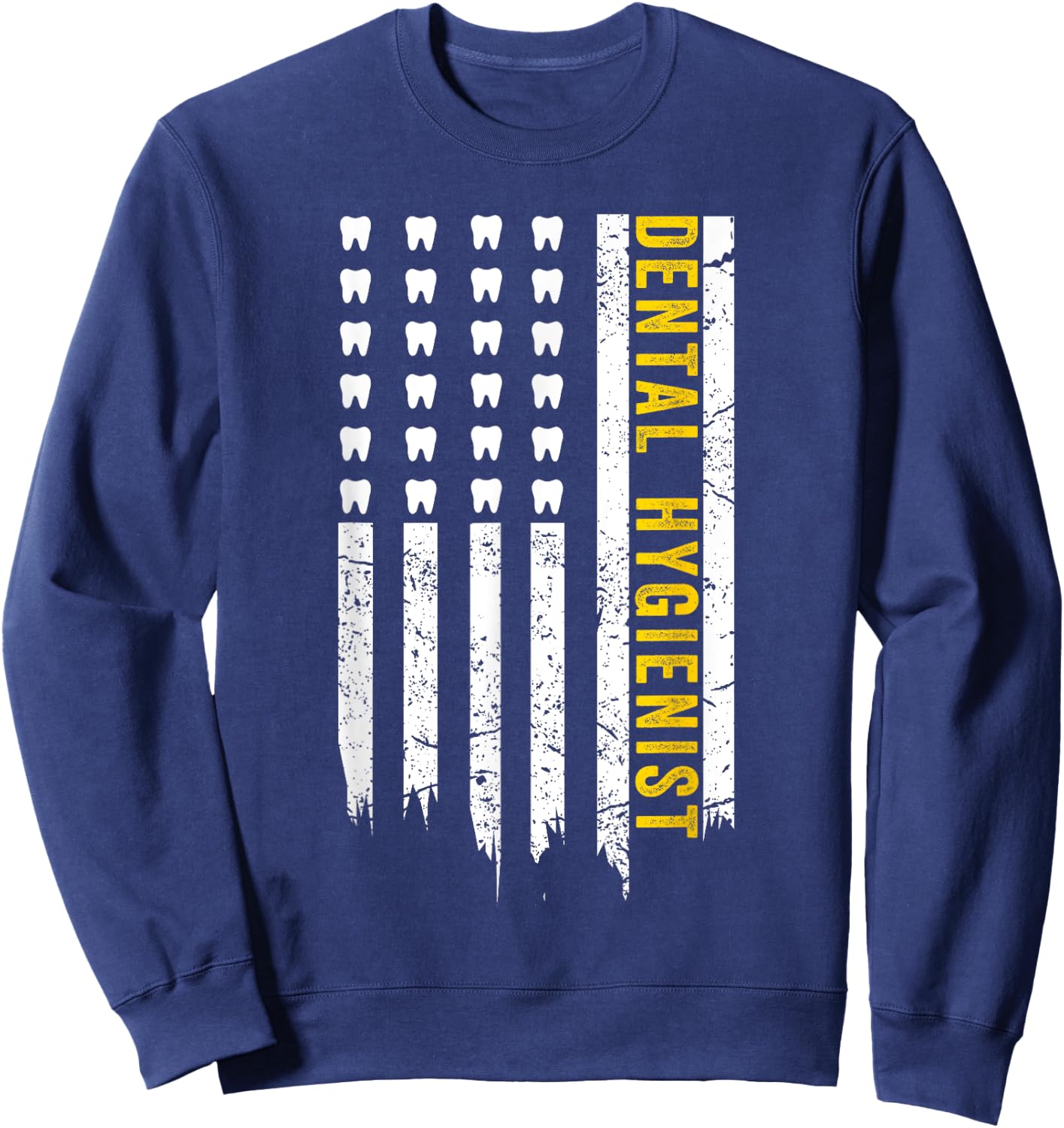 USA Flag Dental Hygienist Gifts Dental Hygiene School Women Girls Kids Men Sweatshirt - Sweatshirt | Navy