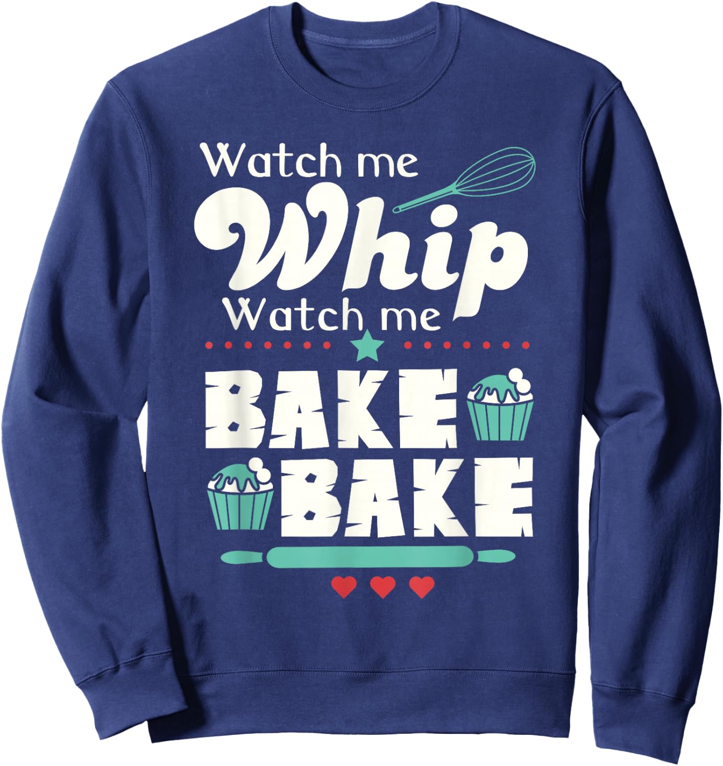 Baking Gifts & Men Funny Cupcake Lover for Bakers Sweatshirt - Sweatshirt | Navy