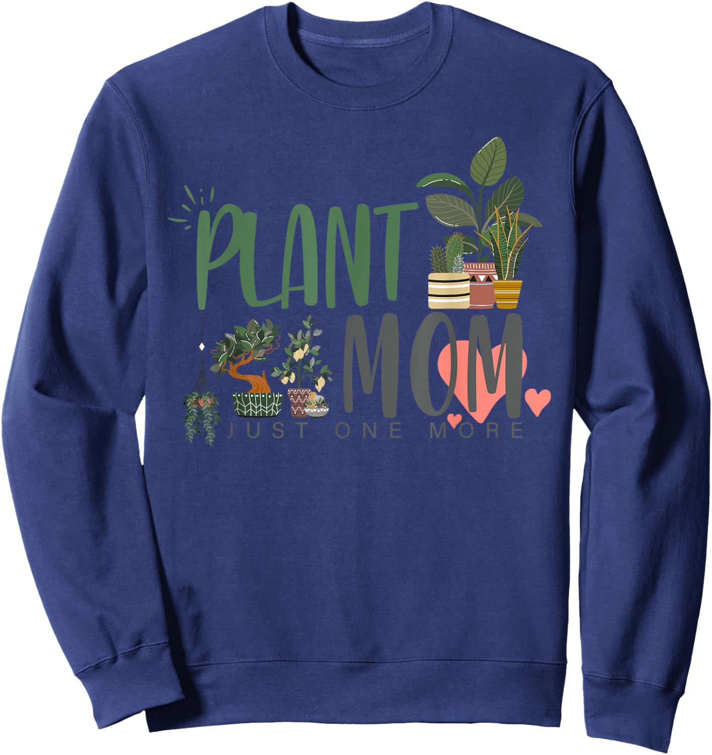 Plant Mom | Plant Lover Sweatshirt - Sweatshirt | Navy