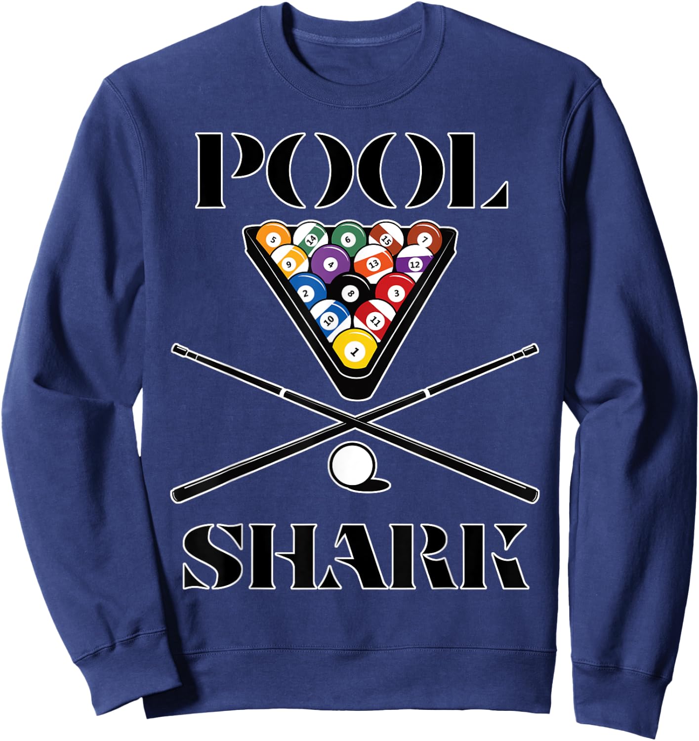 Funny Pool Shark Shirt Art-Billiards & Pool Sweatshirt - Sweatshirt | Navy
