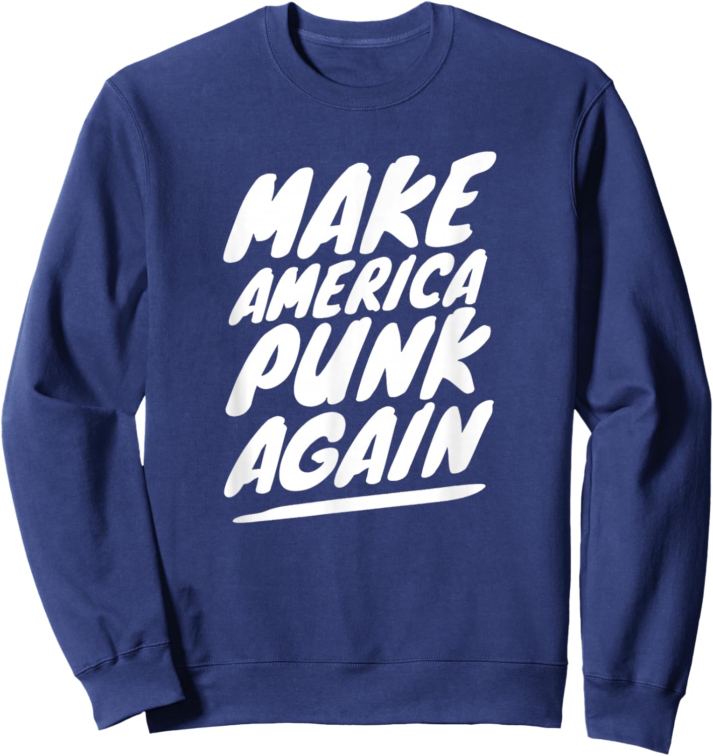 Make America Punk Again Sweatshirt - Sweatshirt | Navy