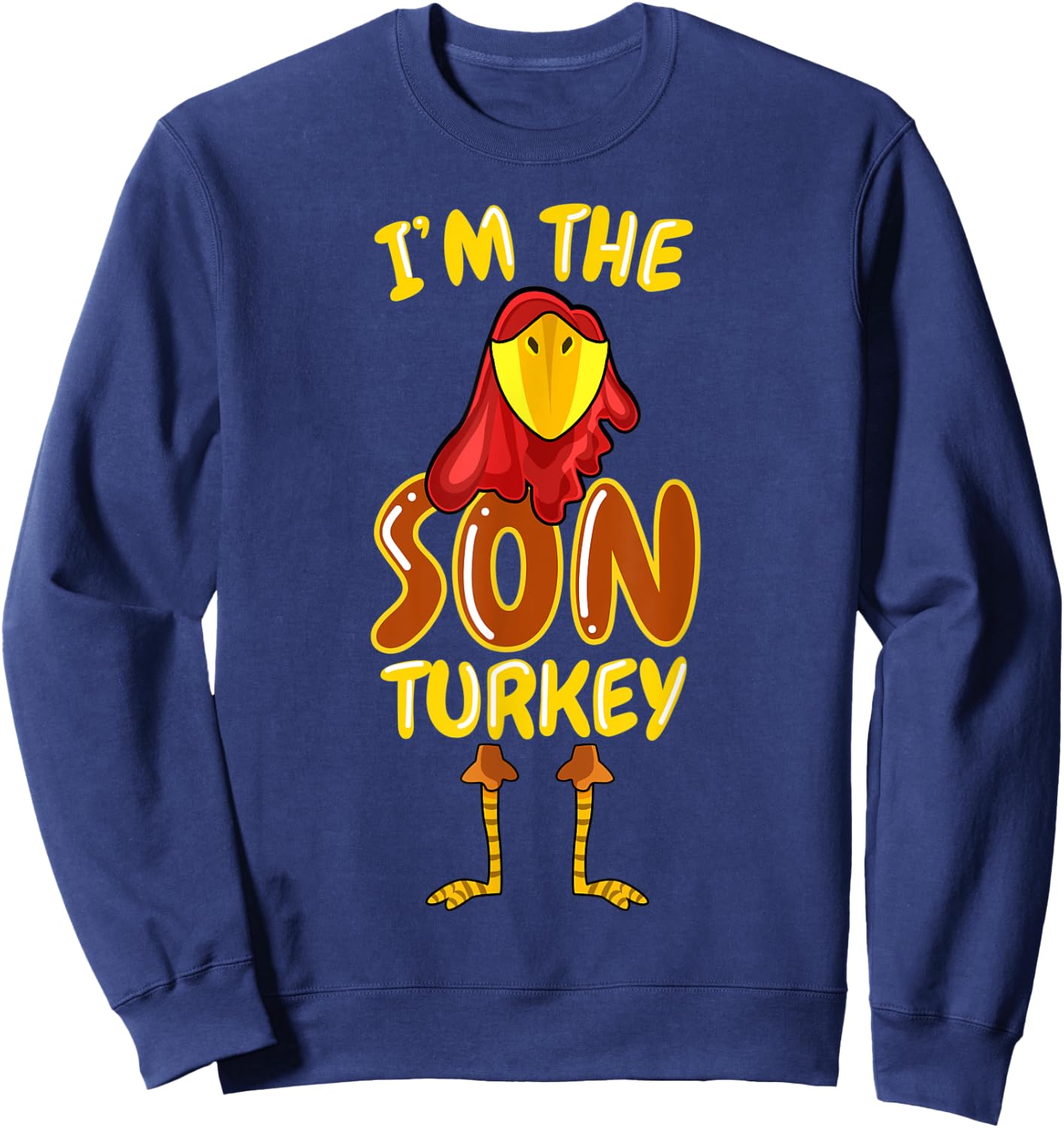 Son Turkey Matching Family PJs Outfit Funny Thanksgiving Sweatshirt - Sweatshirt | Navy