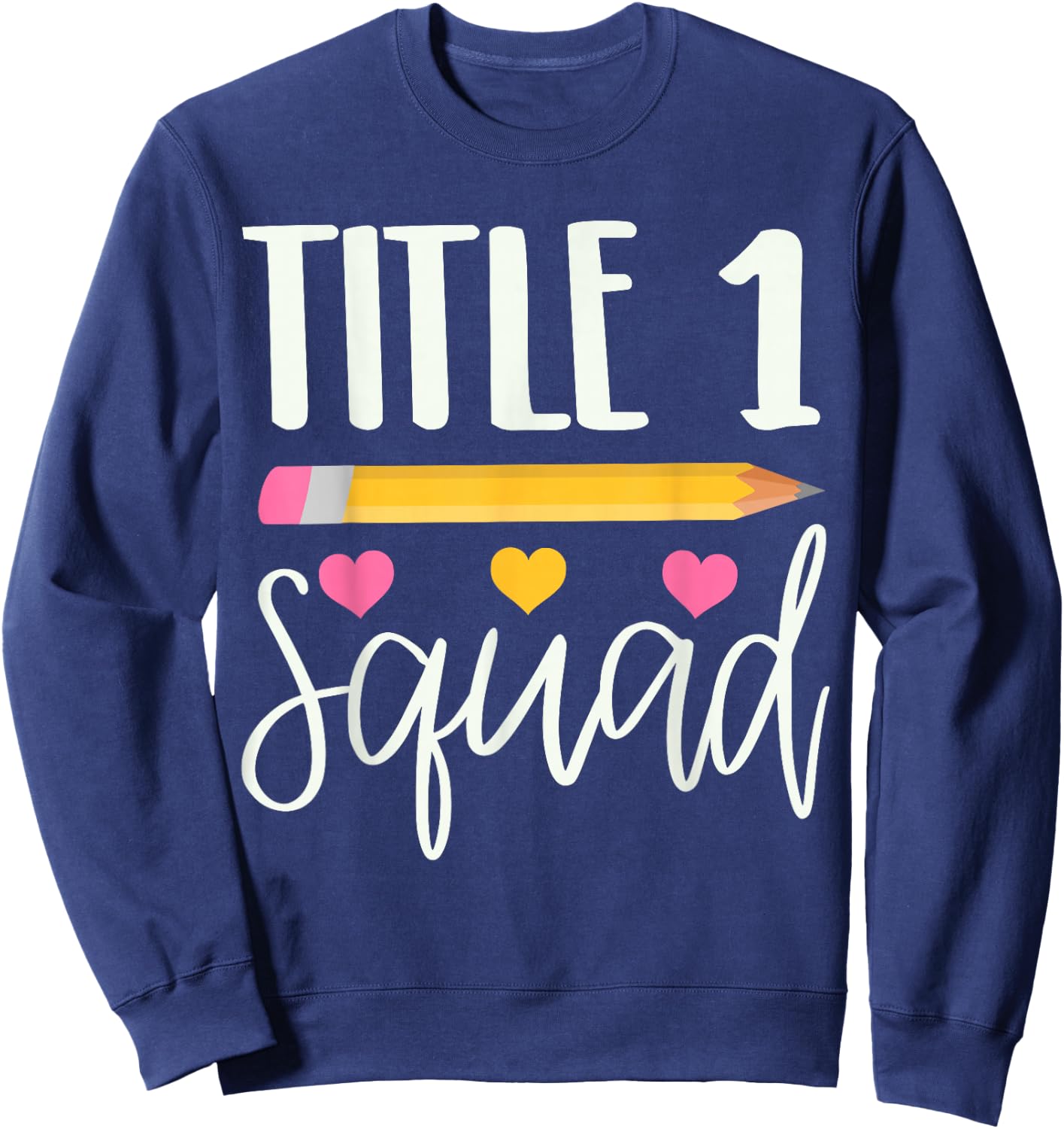 Title 1 Reading Teacher Shirt Sweatshirt - Sweatshirt | Navy