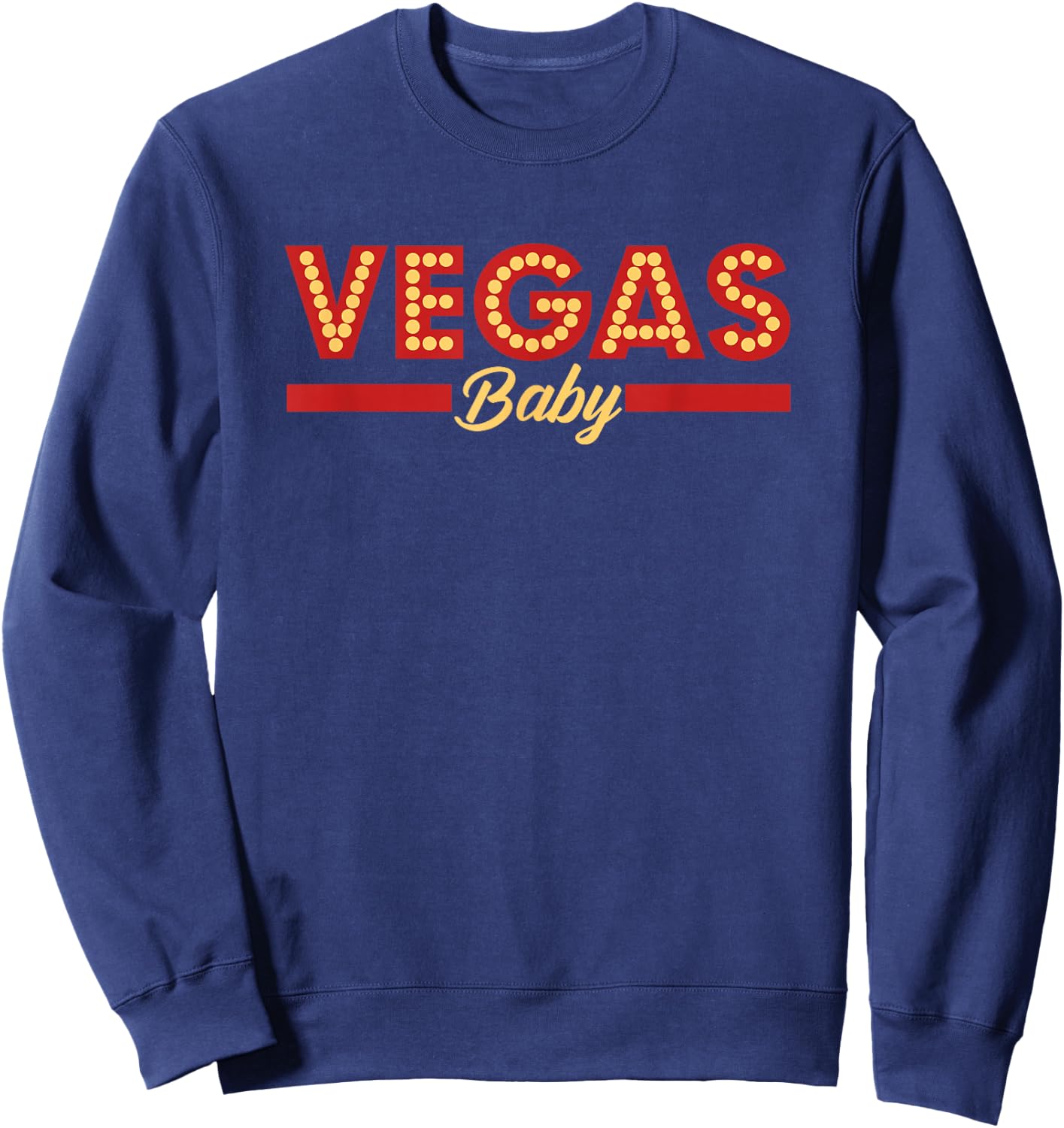 Vegas Baby Cool Gambling Shirt Sweatshirt - Sweatshirt | Navy