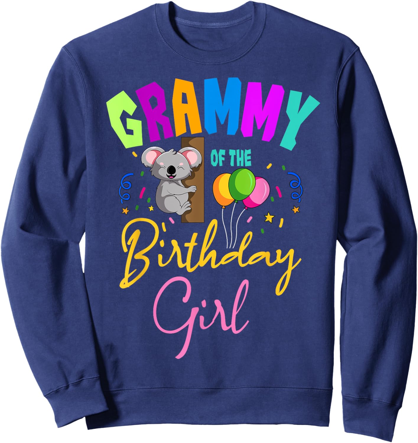 Grammy Of The Birthday Girl Koala Family Bday Party Grammy Sweatshirt - Sweatshirt | Navy