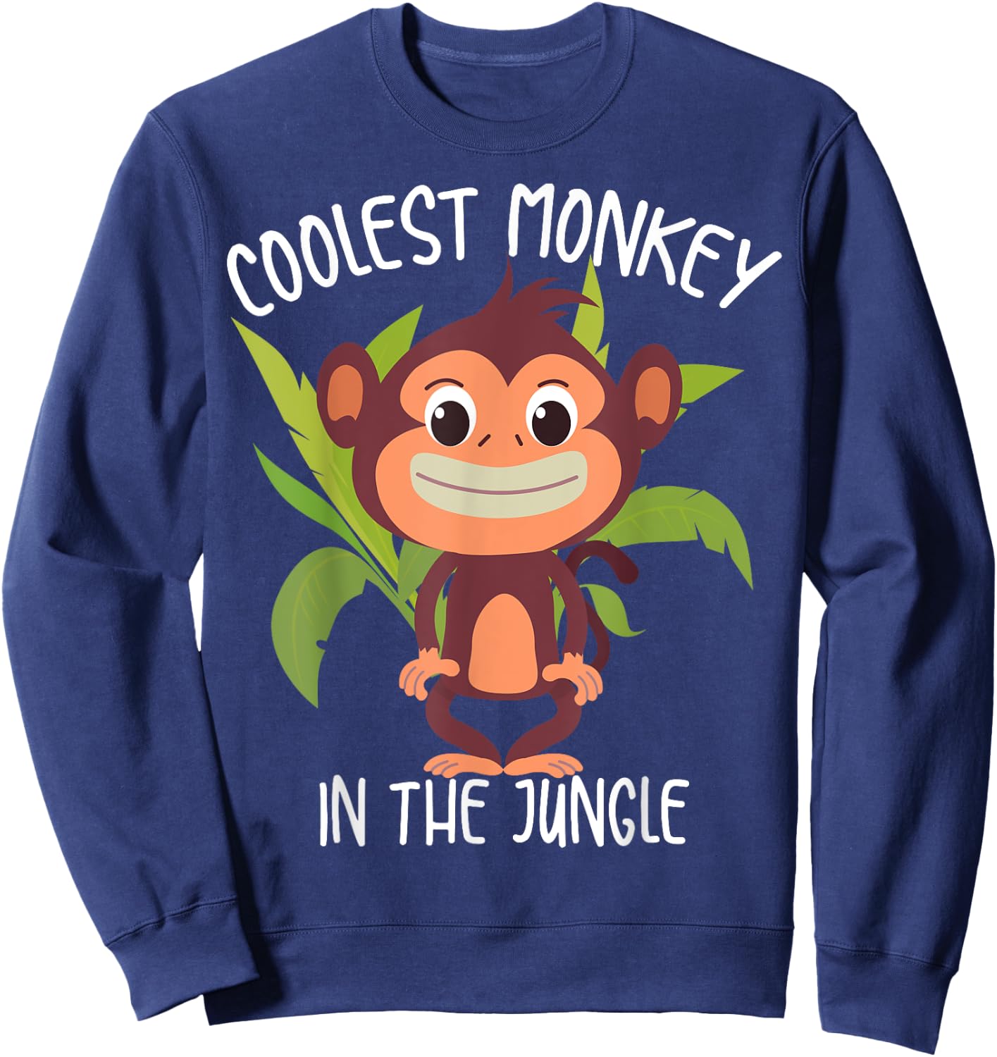 Coolest Monkey In The Jungle | Funny Cute Ape Lover Boy Gift Sweatshirt - Sweatshirt | Navy