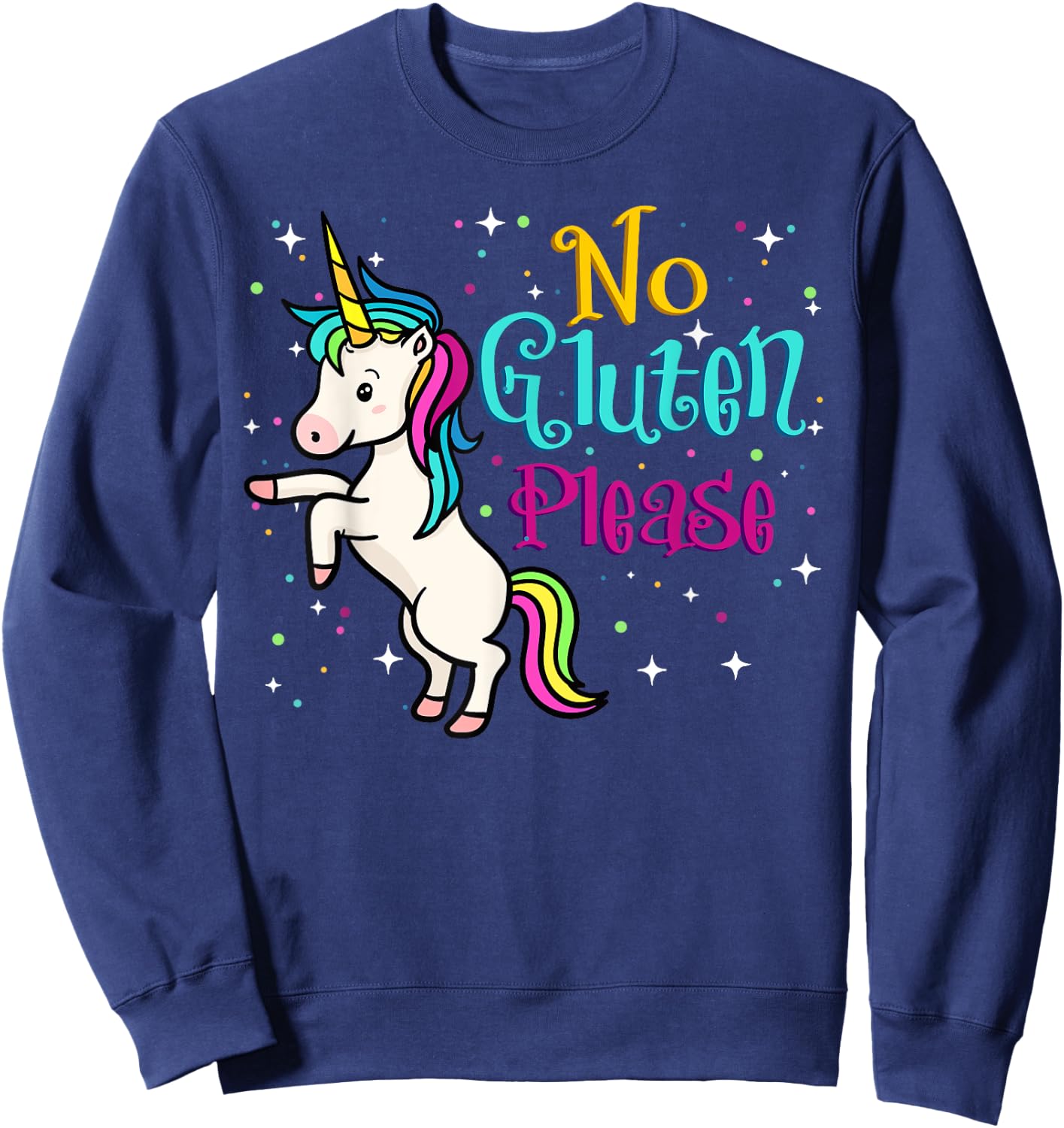 No Gluten Please Shirt Celiac Disease Autoimmune Eco Gift Sweatshirt - Sweatshirt | Navy